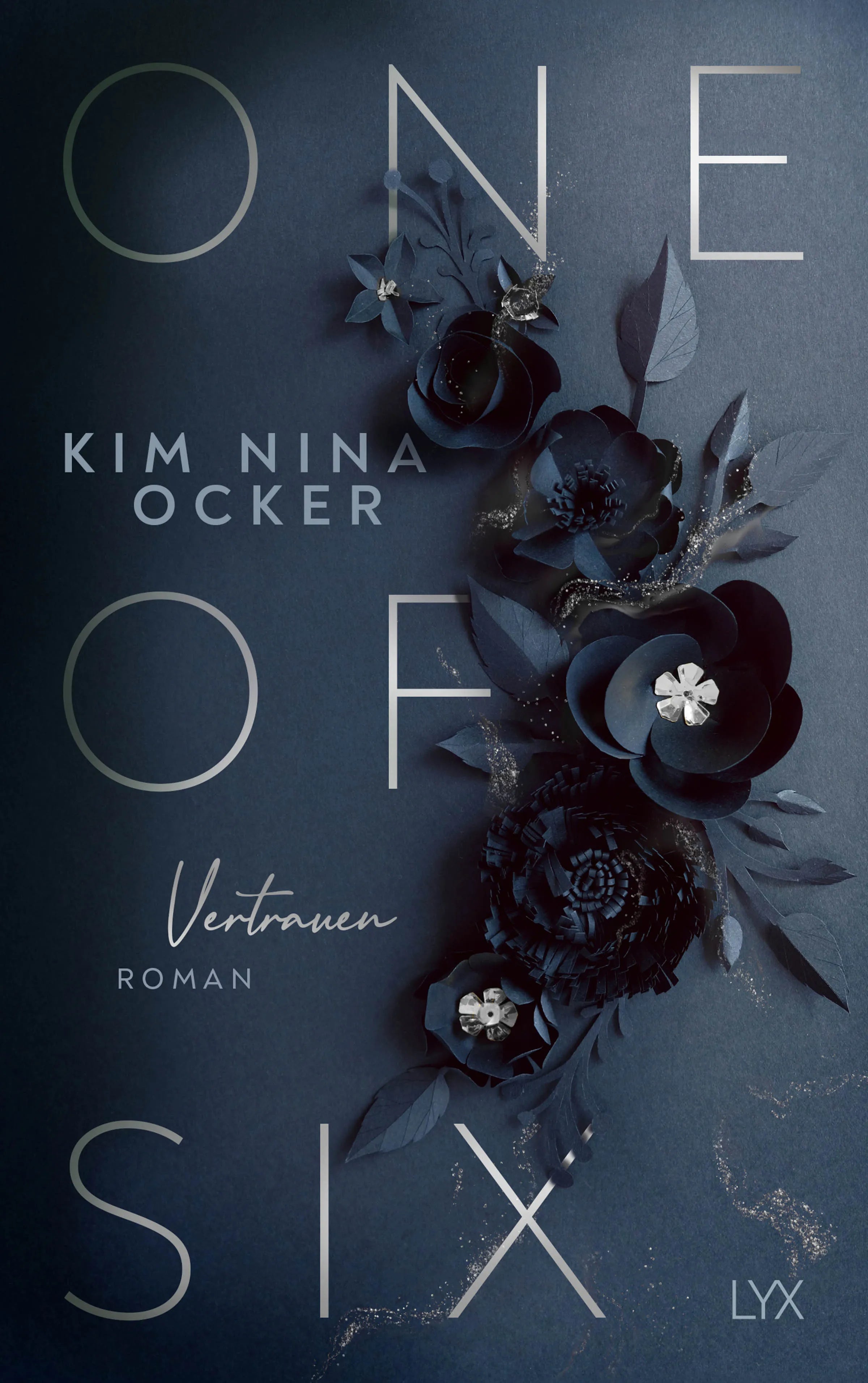Buchcover von 'One Of Six - Vertrauen' - Paperback von Kim Nina Ocker