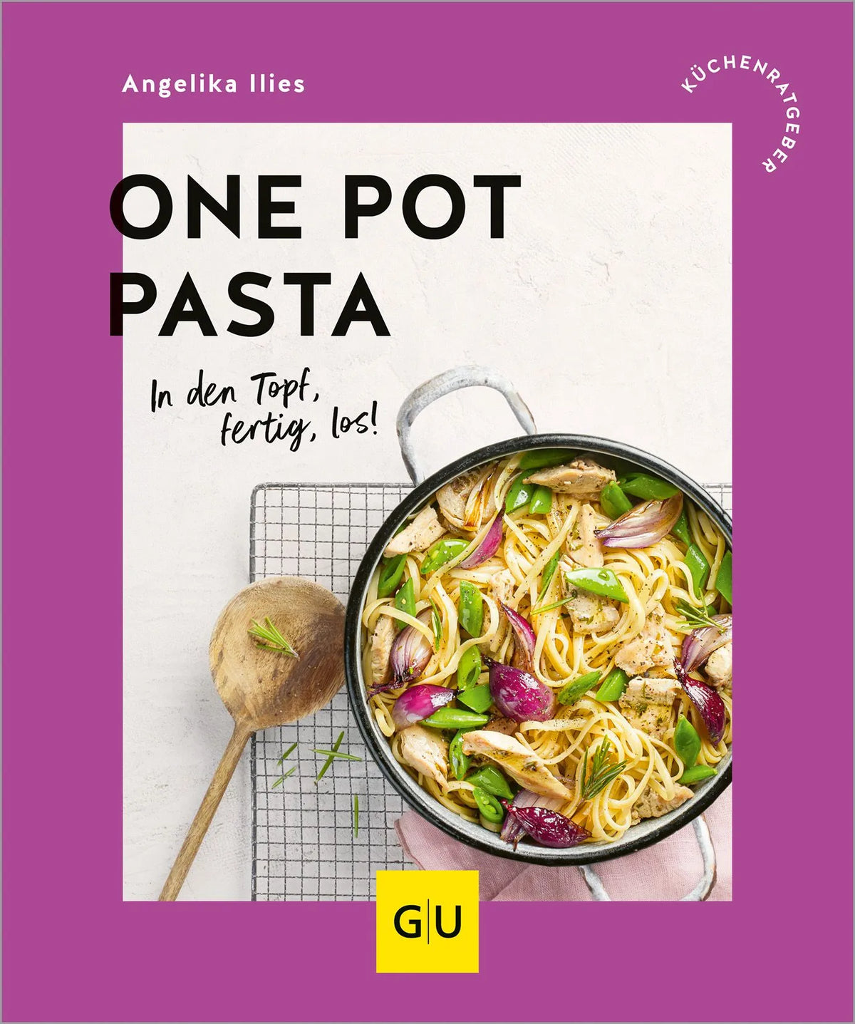 Cover: One Pot Pasta (Paperback) von Angelika Ilies