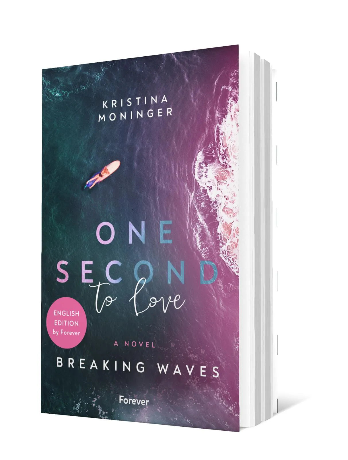 Kristina Moninger - One Second to Love: English Edition
