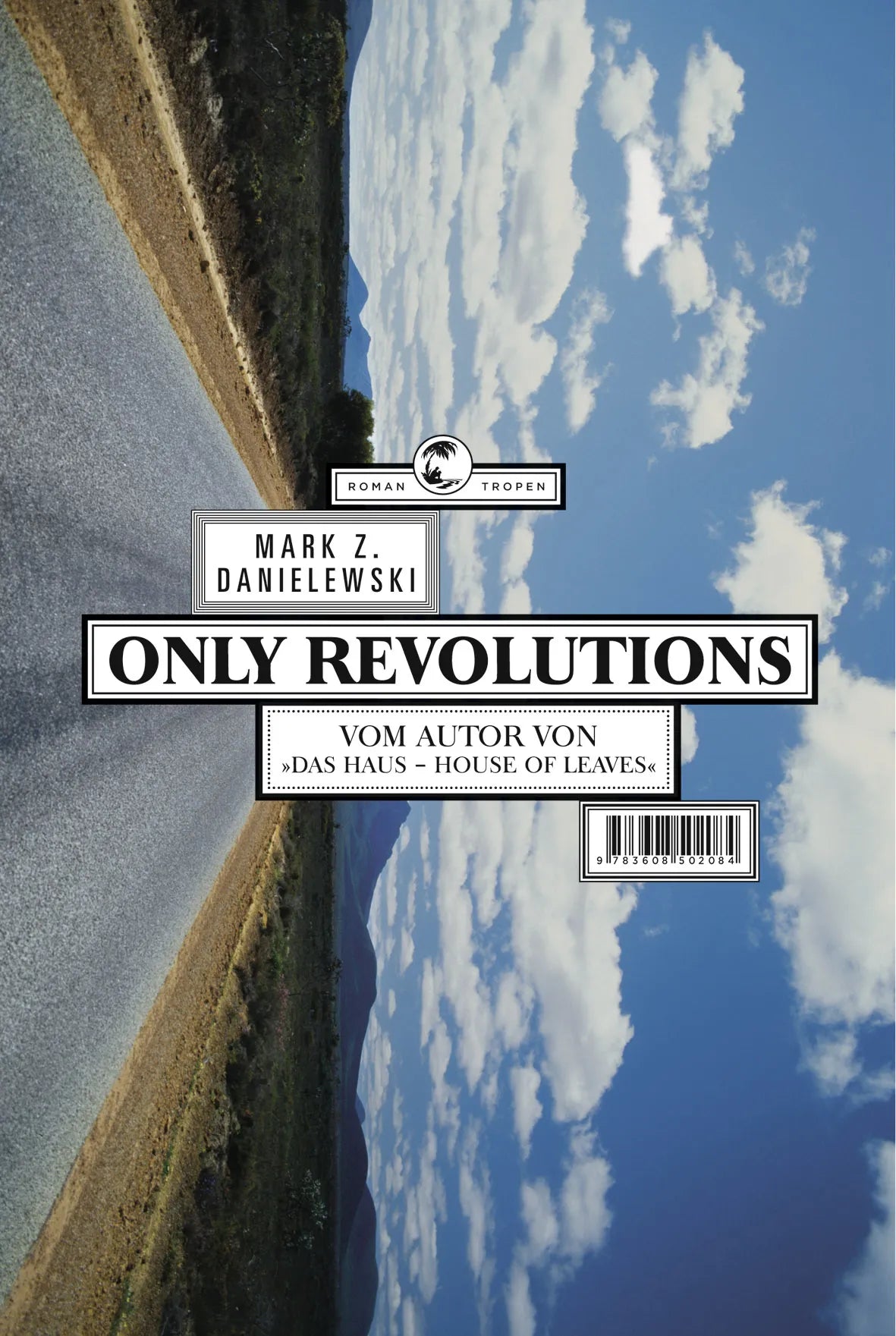 Buchcover von 'Only Revolutions. Roman.' - Gebundene Ausgabe von Mark Z. Danielewski