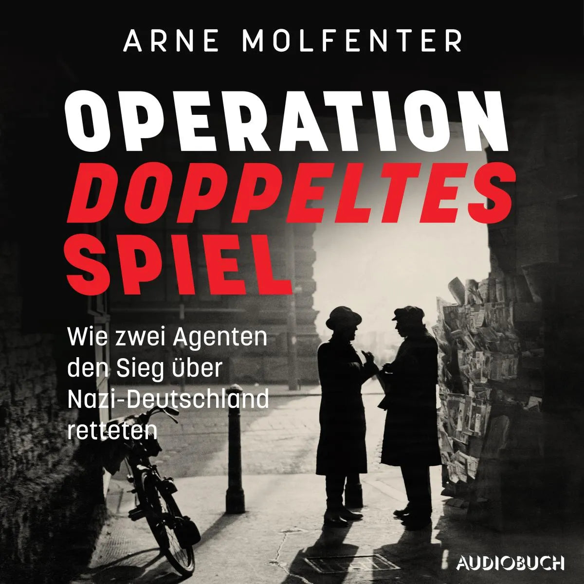 Cover: Operation doppeltes Spiel (Hörbuch Download) von Arne Molfenter