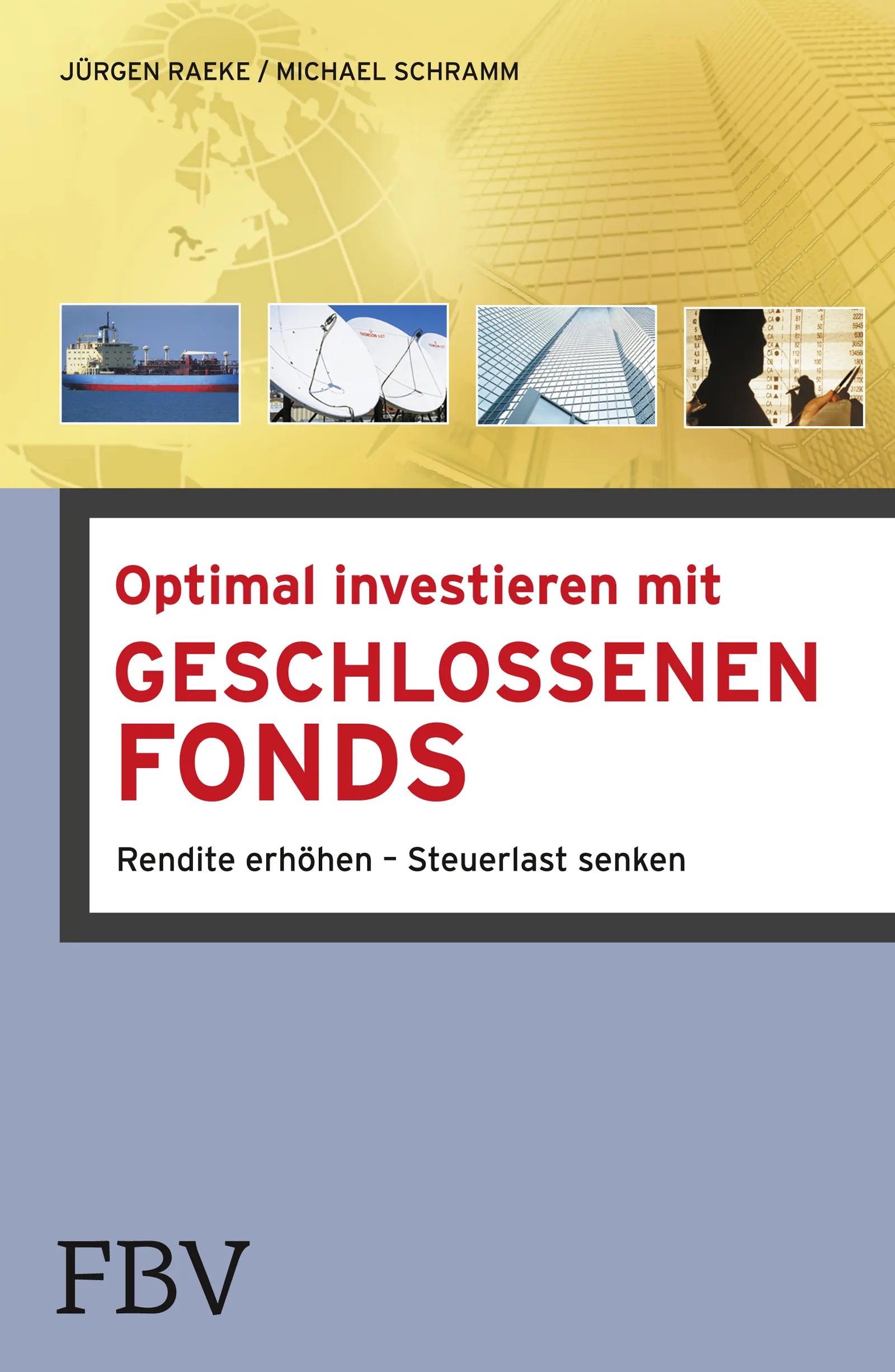 Buchcover von 'Optimal investieren mit Geschlossenen Fonds' - Taschenbuch von Michael Schramm