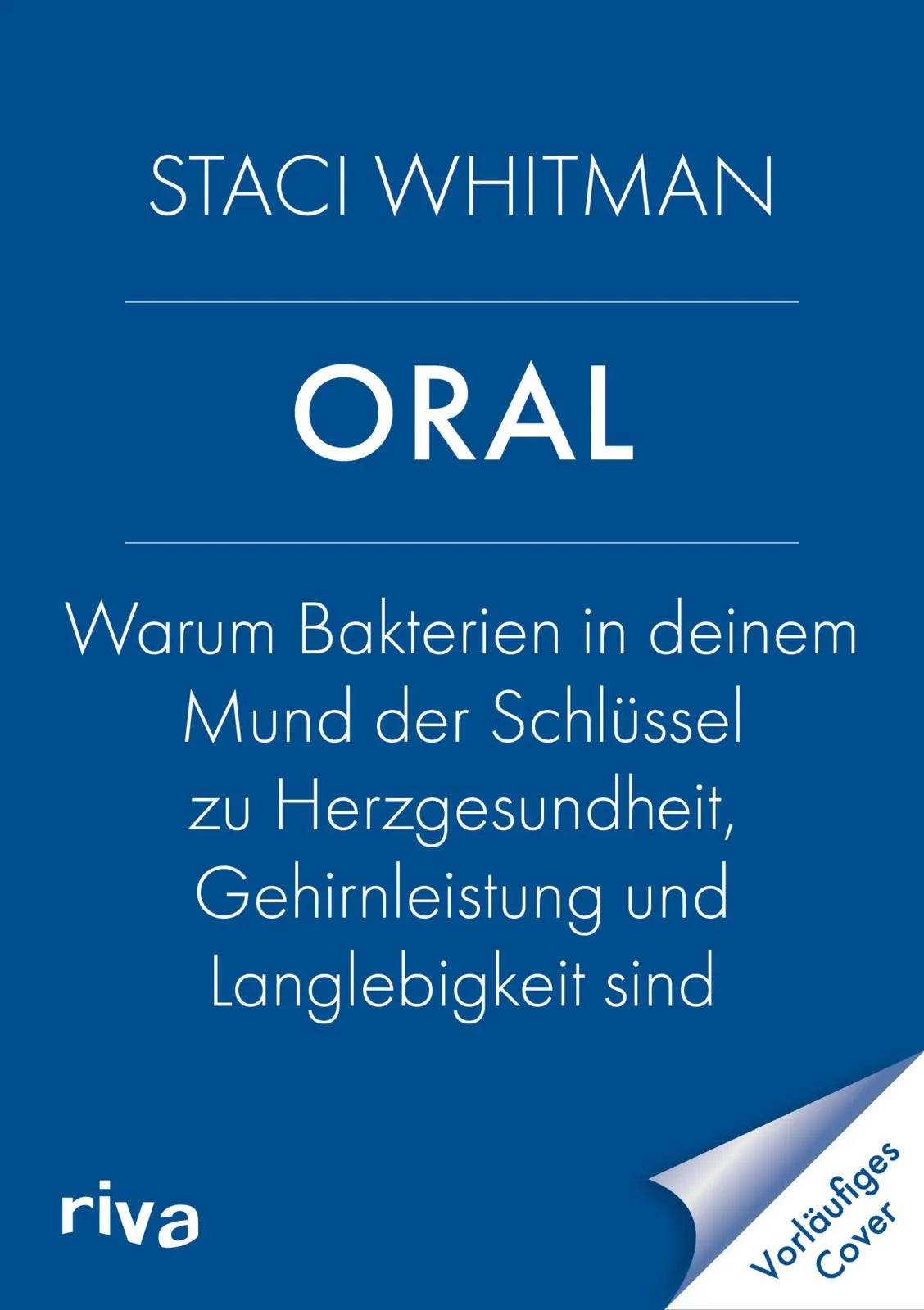 Cover: ORAL (Hardcover) von Staci Whitman