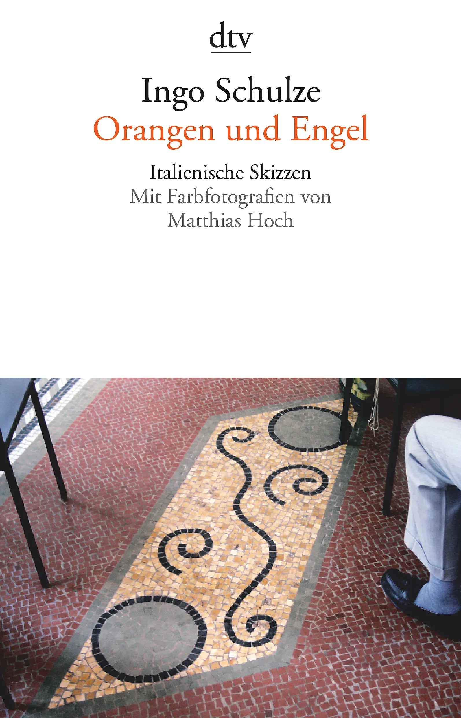 Buchcover von 'Orangen und Engel' - Taschenbuch von Ingo Schulze