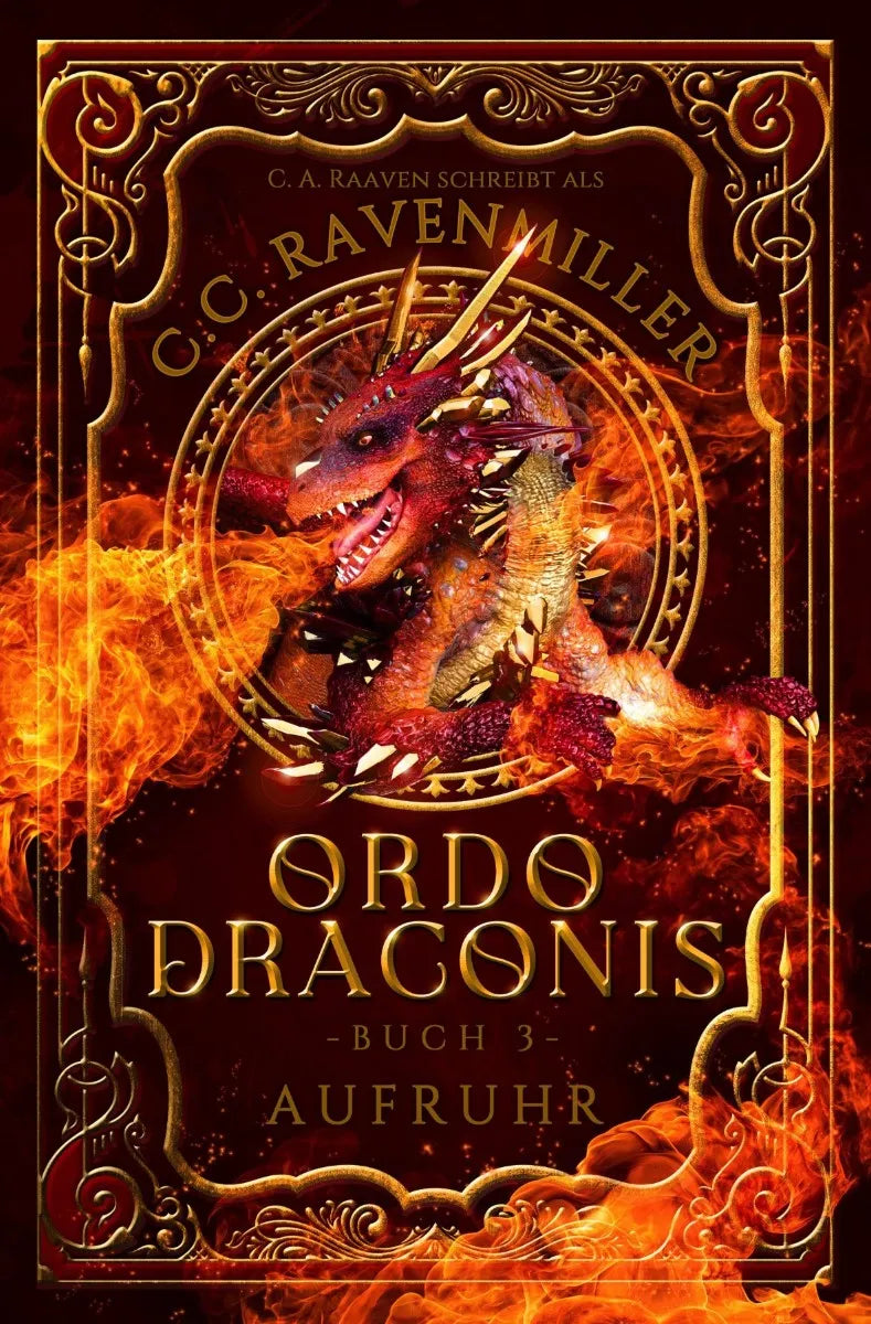 Cover: ORDO DRACONIS (E-Book) von C.C. Ravenmiller