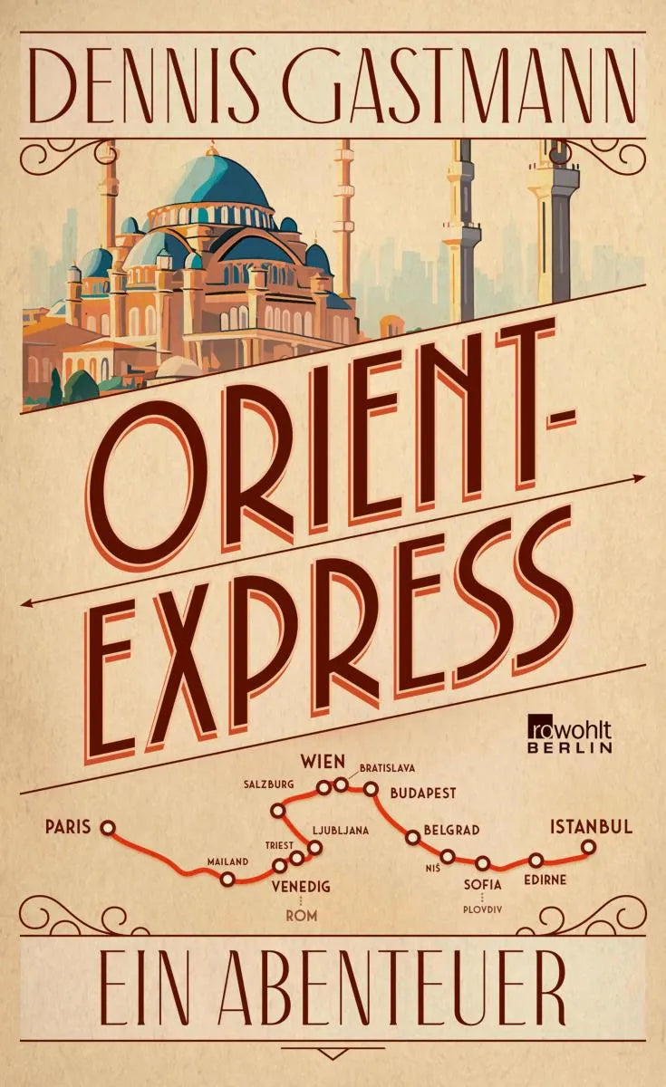 Cover: Orient-Express (E-Book) von Dennis Gastmann