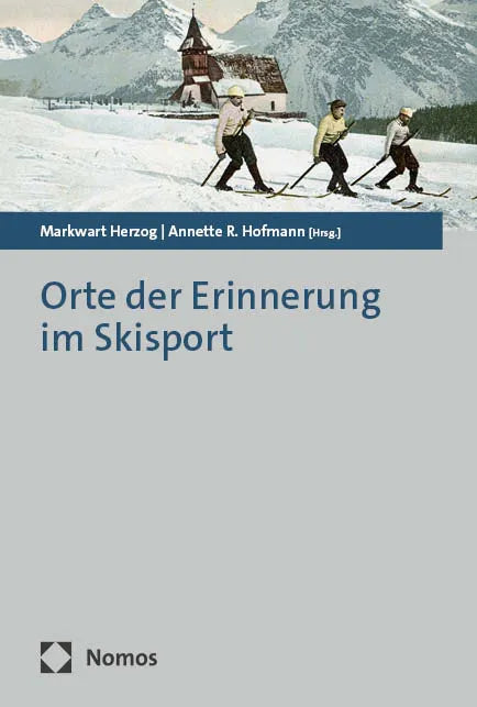 Cover: Orte der Erinnerung im Skisport (E-Book)