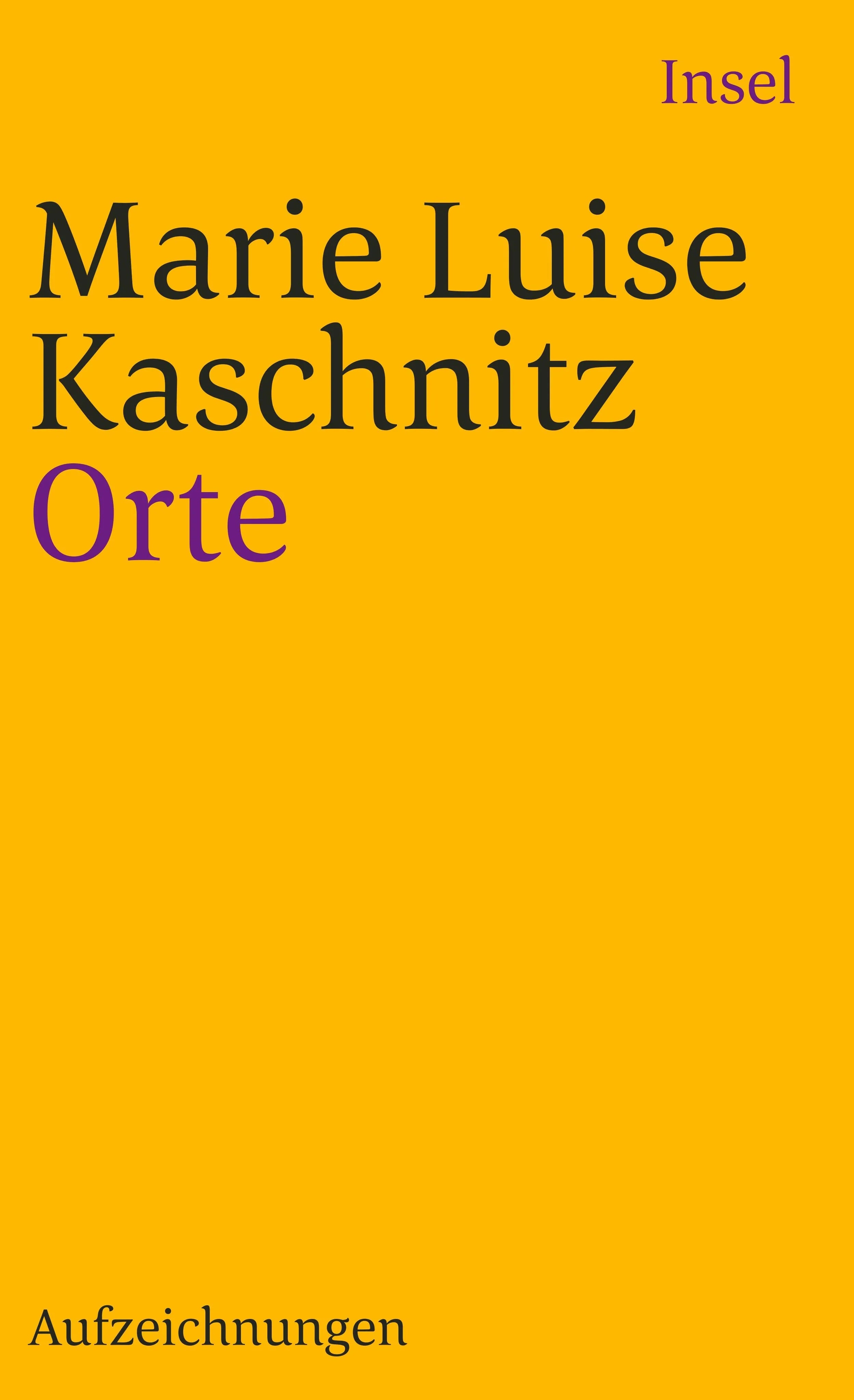 Buchcover von 'Orte' - Taschenbuch von Marie Luise Kaschnitz