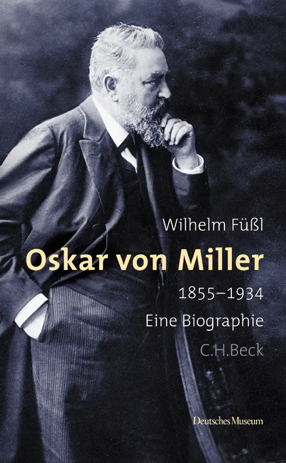 Buchcover von 'Oskar von Miller' - Gebundene Ausgabe von Wilhelm Füßl