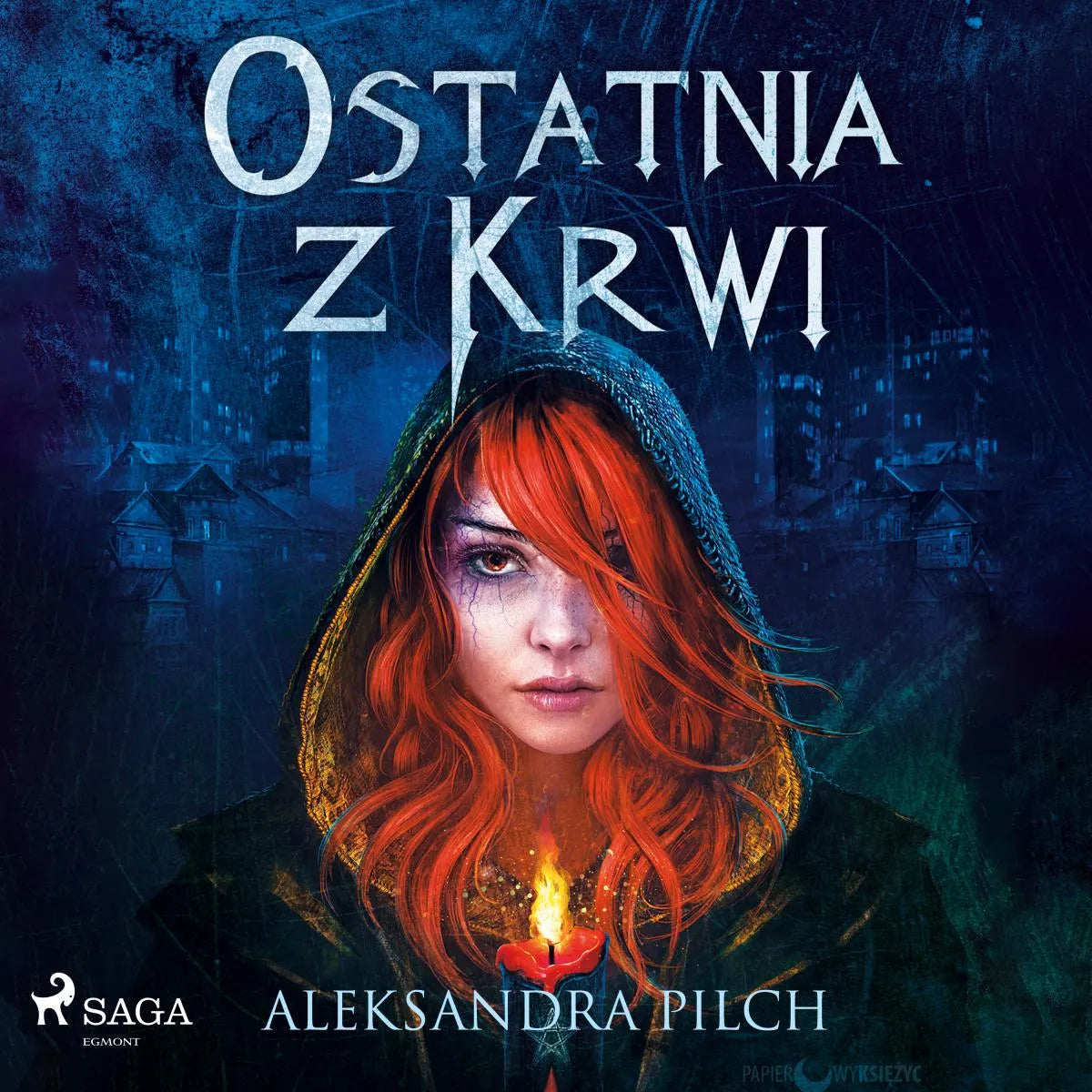 Cover: Ostatnia z Krwi (Hörbuch Download) von Aleksandra Pilch