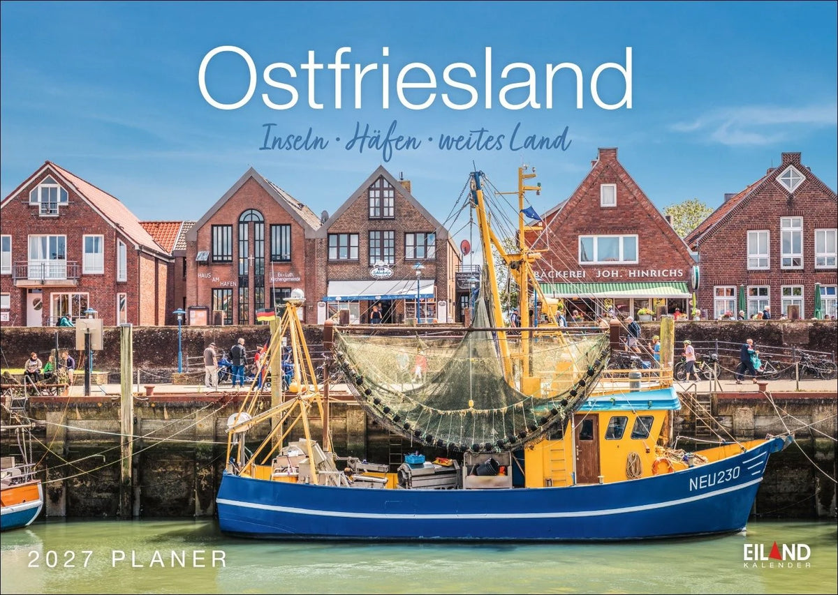 Taschenkalender: Ostfriesland Kalender 2027 - Inseln · Häfen · weites Land