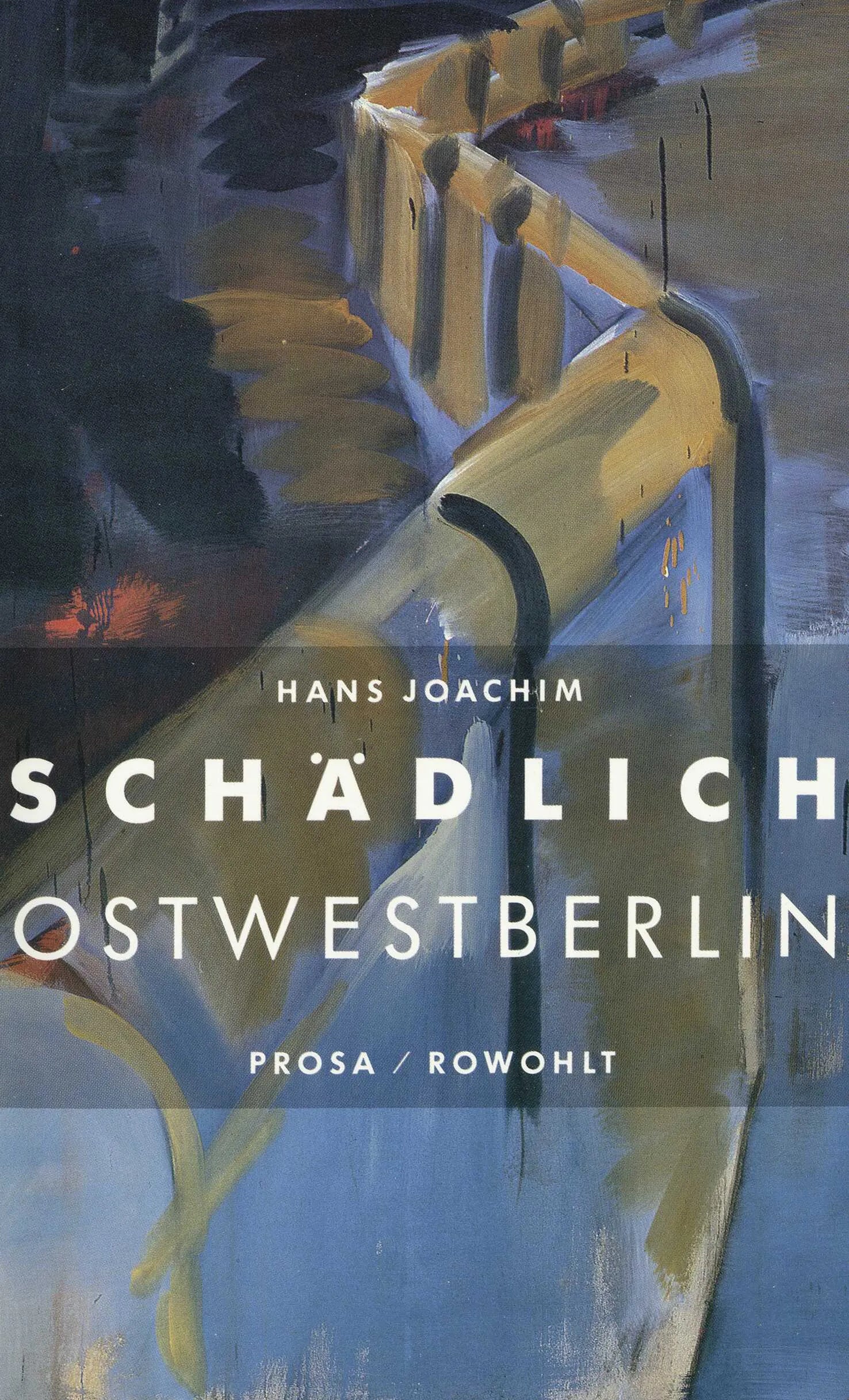Buchcover von 'Ostwestberlin' - Taschenbuch von Hans Joachim Schädlich