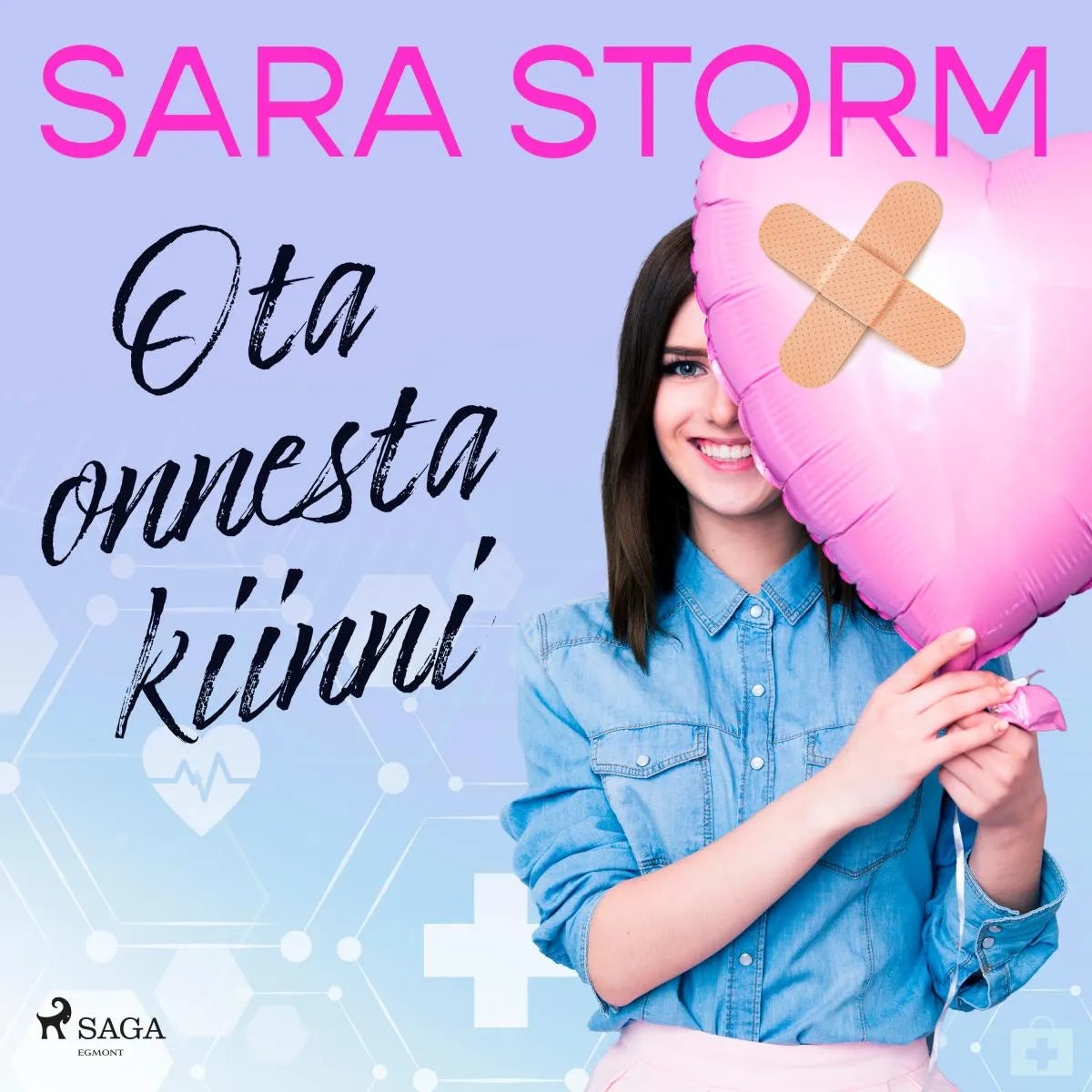 Cover: Ota onnesta kiinni (Hörbuch Download) von Sara Storm