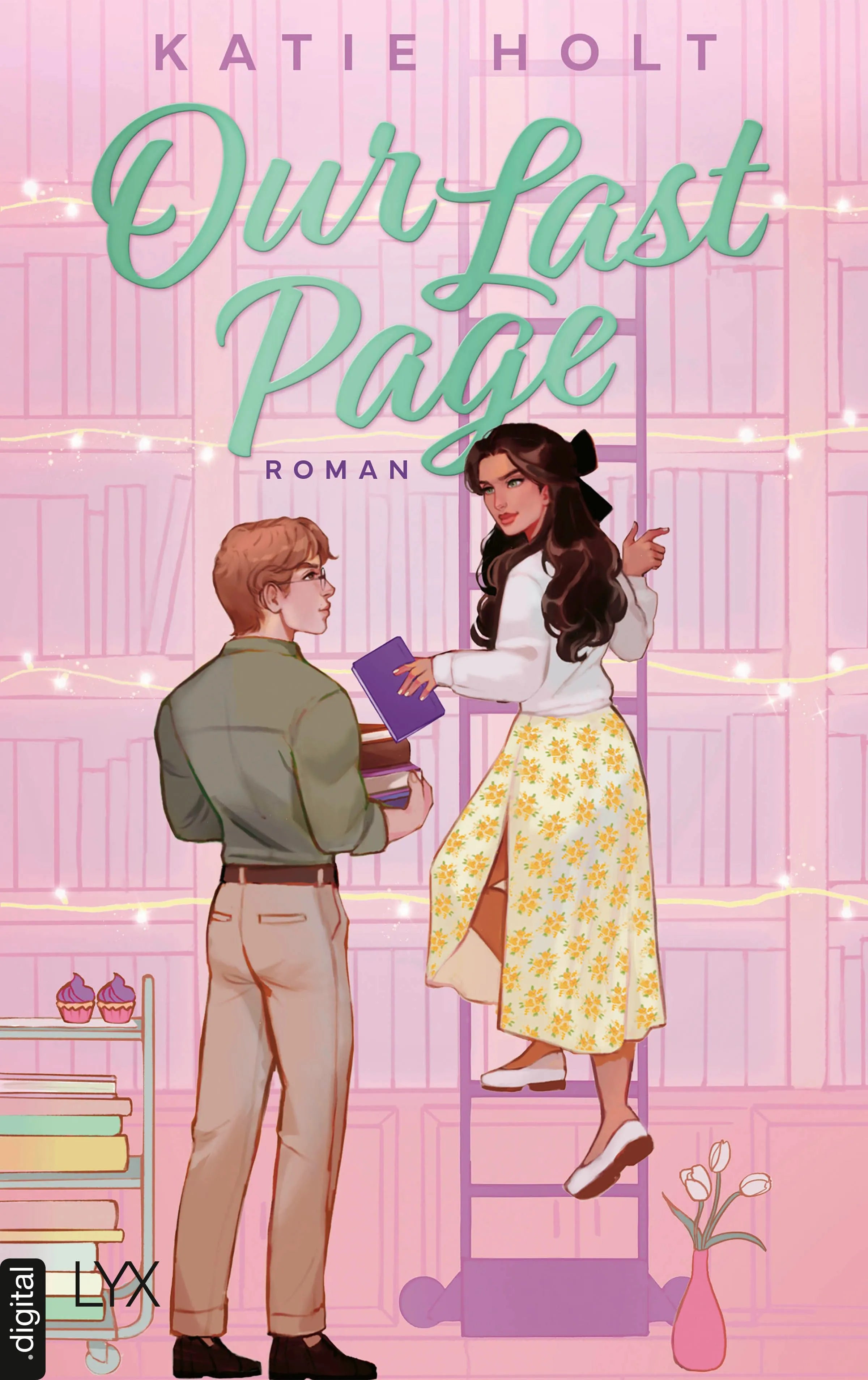 Cover: Our Last Page (E-Book) von Katie Holt