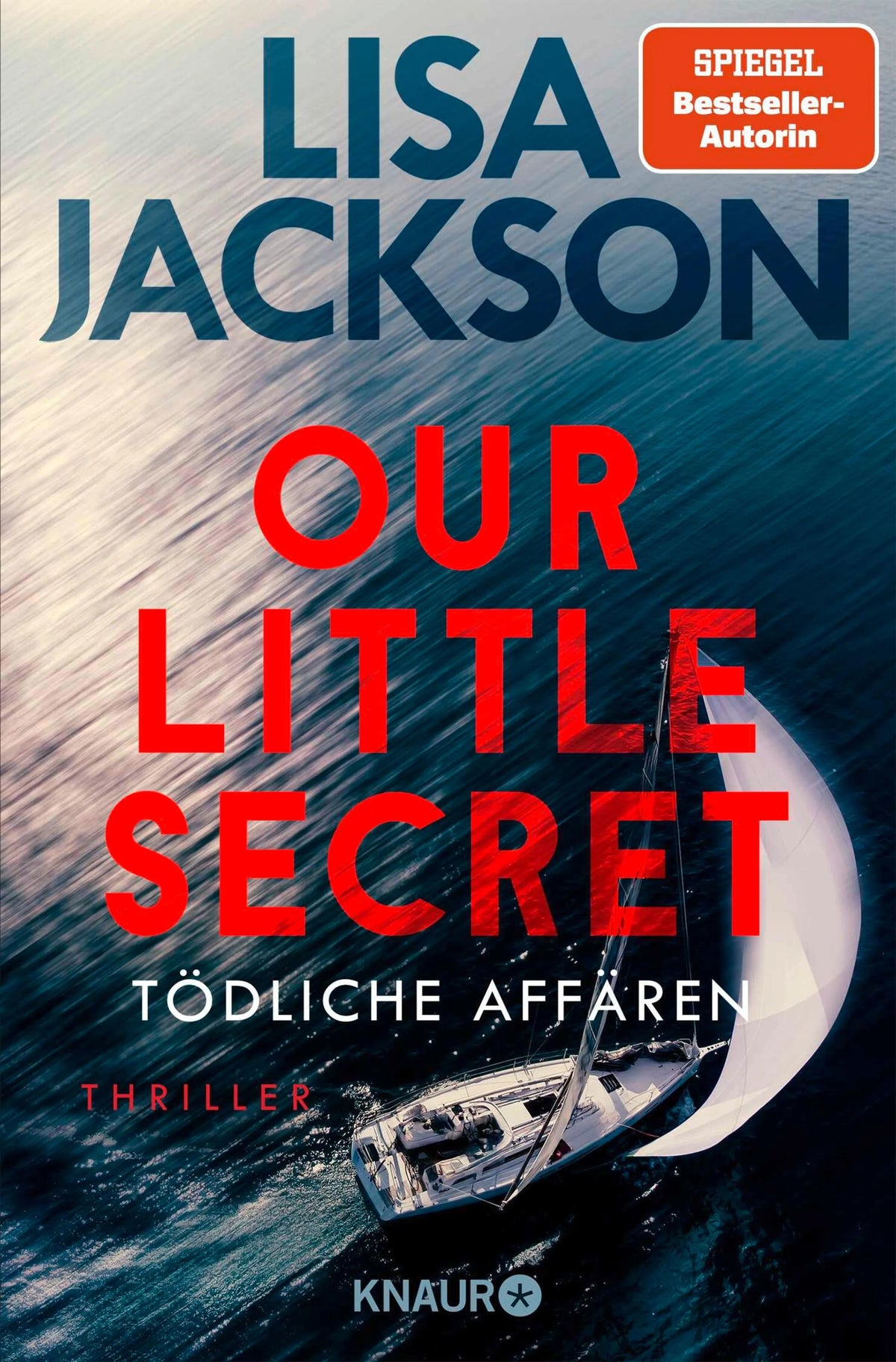 Cover: Our Little Secret - Tödliche Affären (E-Book) von Lisa Jackson