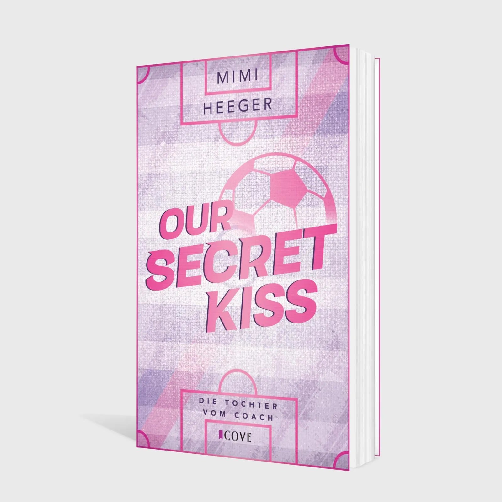 Detailansicht: Our Secret Kiss. Die Tochter vom Coach (Taschenbuch)