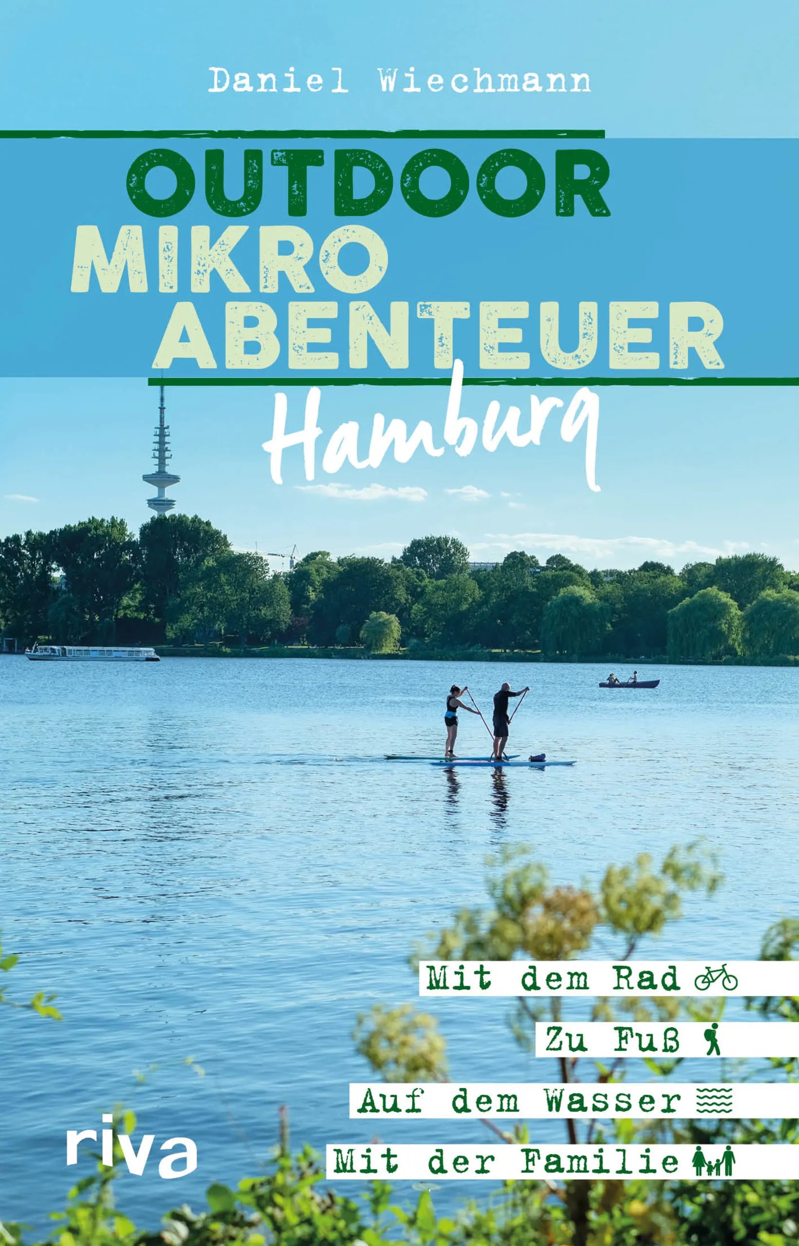 Buchcover von 'Outdoor-Mikroabenteuer Hamburg' - Taschenbuch von Daniel Wiechmann