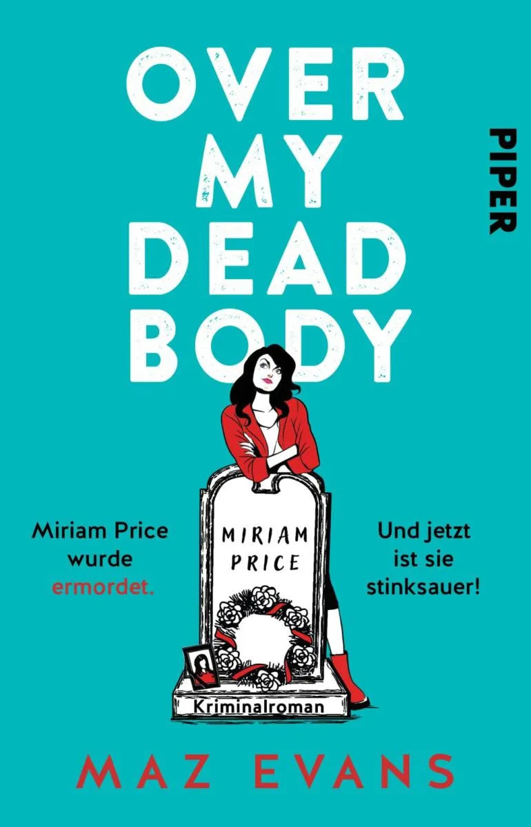 Cover: Over My Dead Body (E-Book) von Maz Evans
