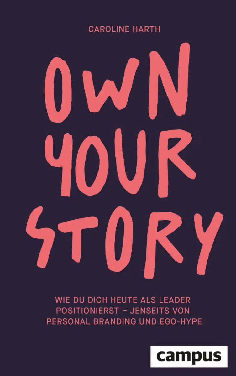 Cover: Own Your Story (E-Book) von Caroline Harth