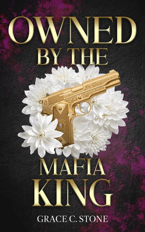 Owned by the Mafia King