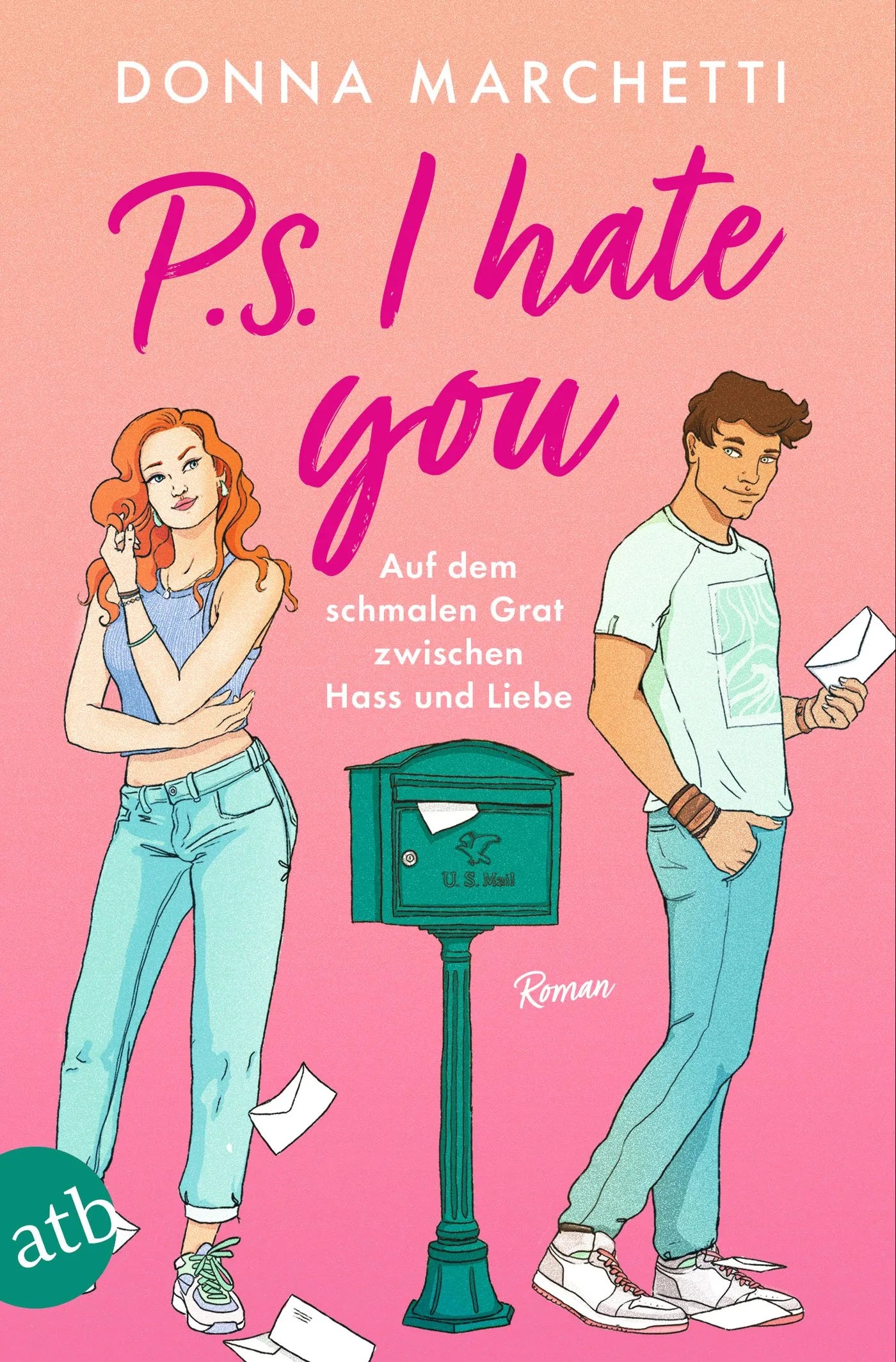 Buchcover von 'P. S. I Hate You – Auf dem schmalen Grat zwischen Hass und Liebe' - Taschenbuch von Donna Marchetti