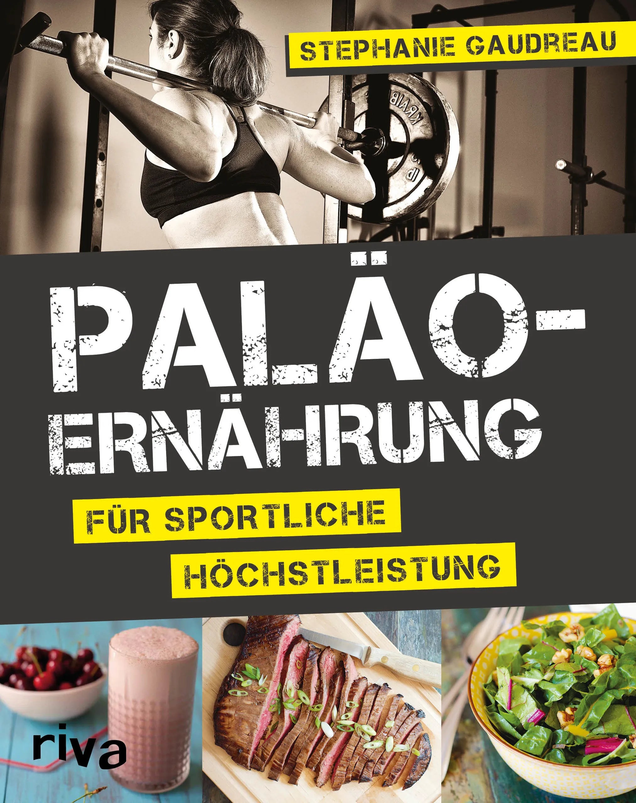 Buchcover von 'Paläo-Ernährung für sportliche Höchstleistung' - Taschenbuch von Stephanie Gaudreau