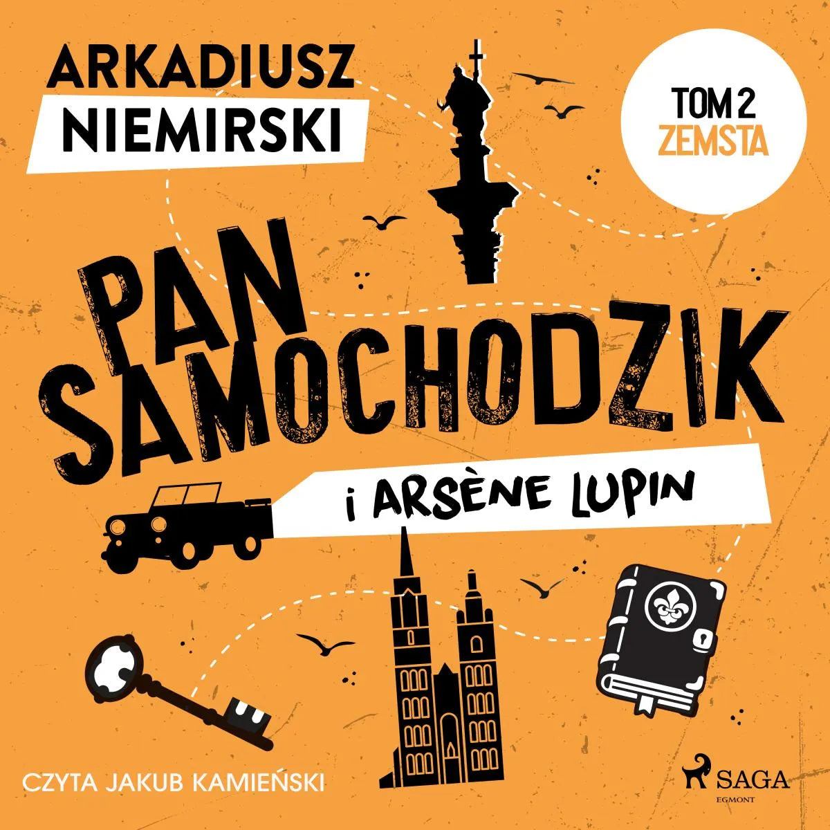 Cover: Pan Samochodzik i Arsène Lupin Tom 2 - Zemsta (Hörbuch Download) von Arkadiusz Niemirski