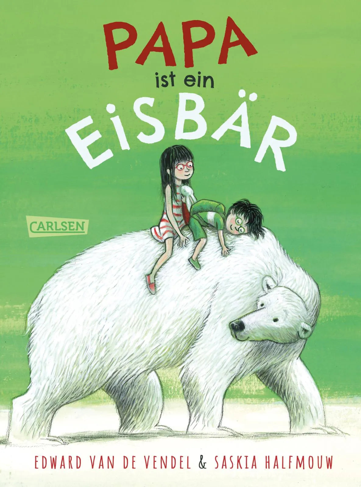 Cover: Papa ist ein Eisbär (Hardcover) von Edward van de Vendel