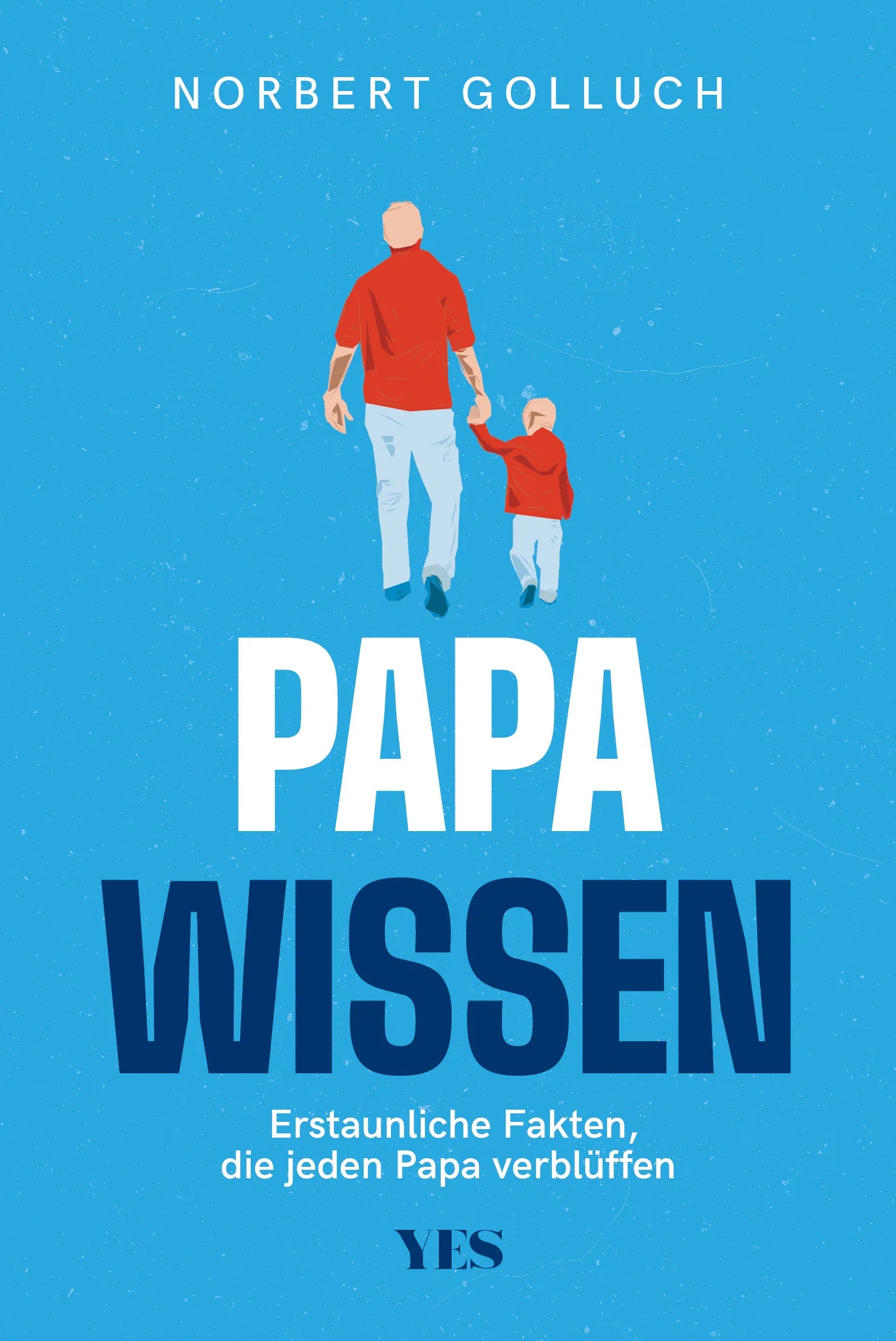 Buchcover von 'Papa-Wissen' - Taschenbuch von Norbert Golluch