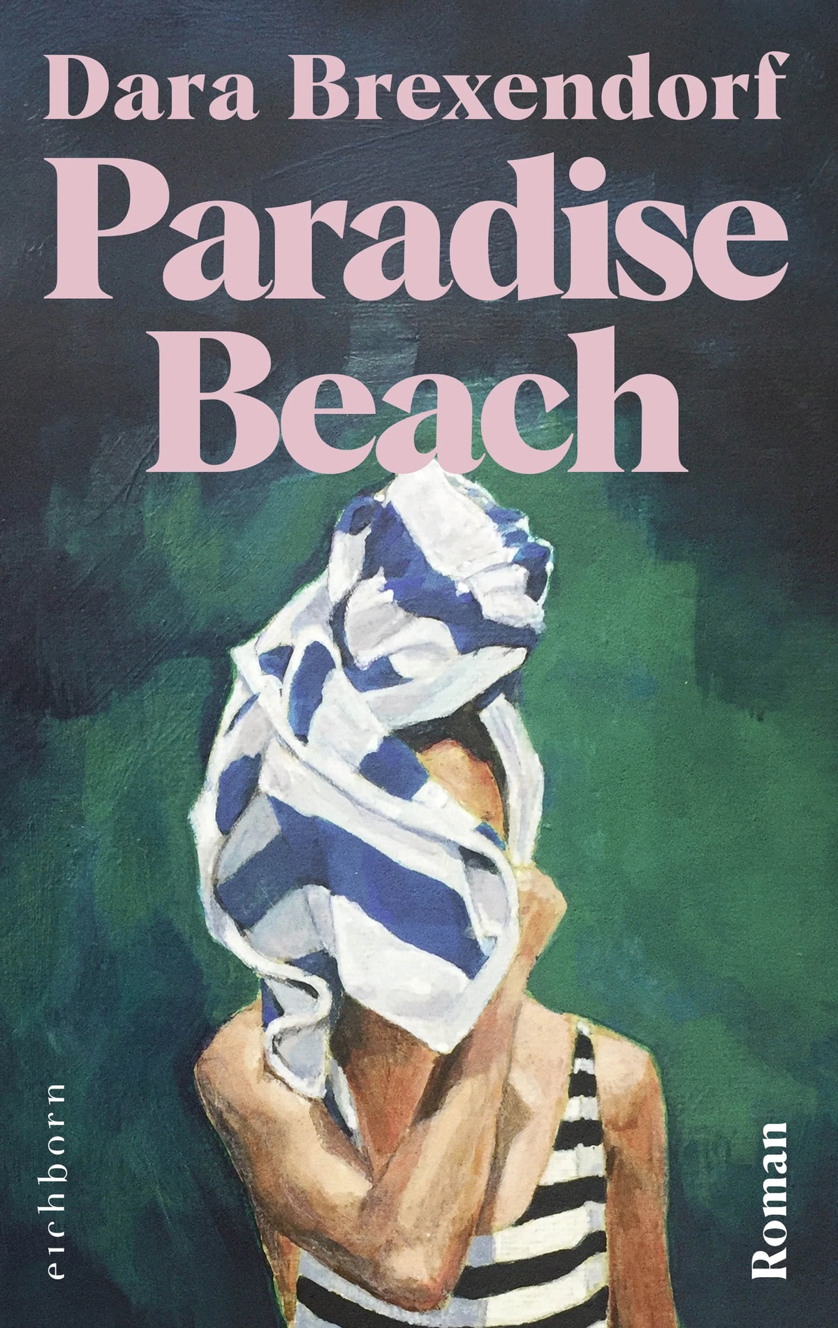 Buchcover von 'Paradise Beach' - Gebundene Ausgabe von Dara Brexendorf