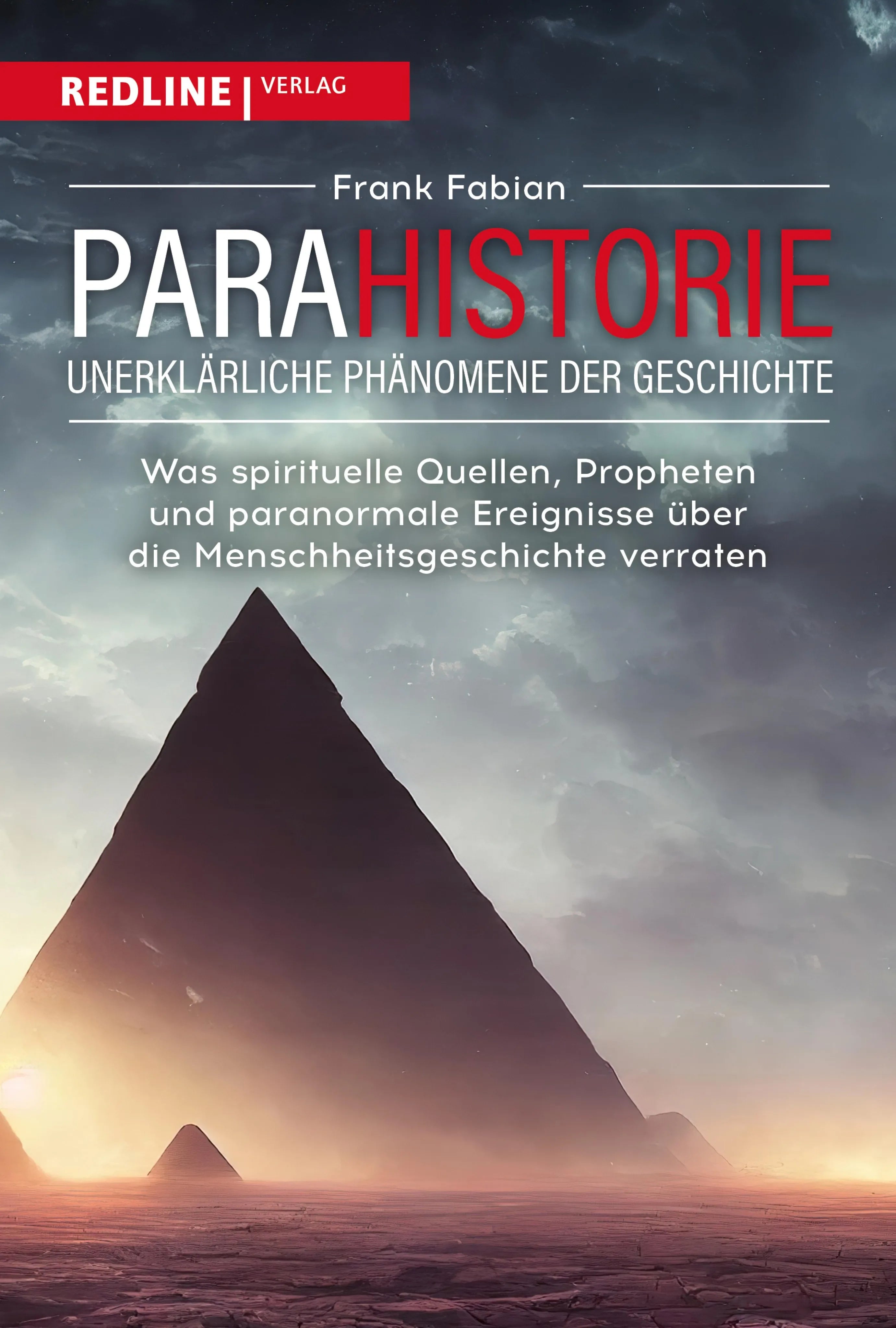 Cover: Parahistorie – unerklärliche Phänomene der Geschichte (E-Book) von Frank Fabian