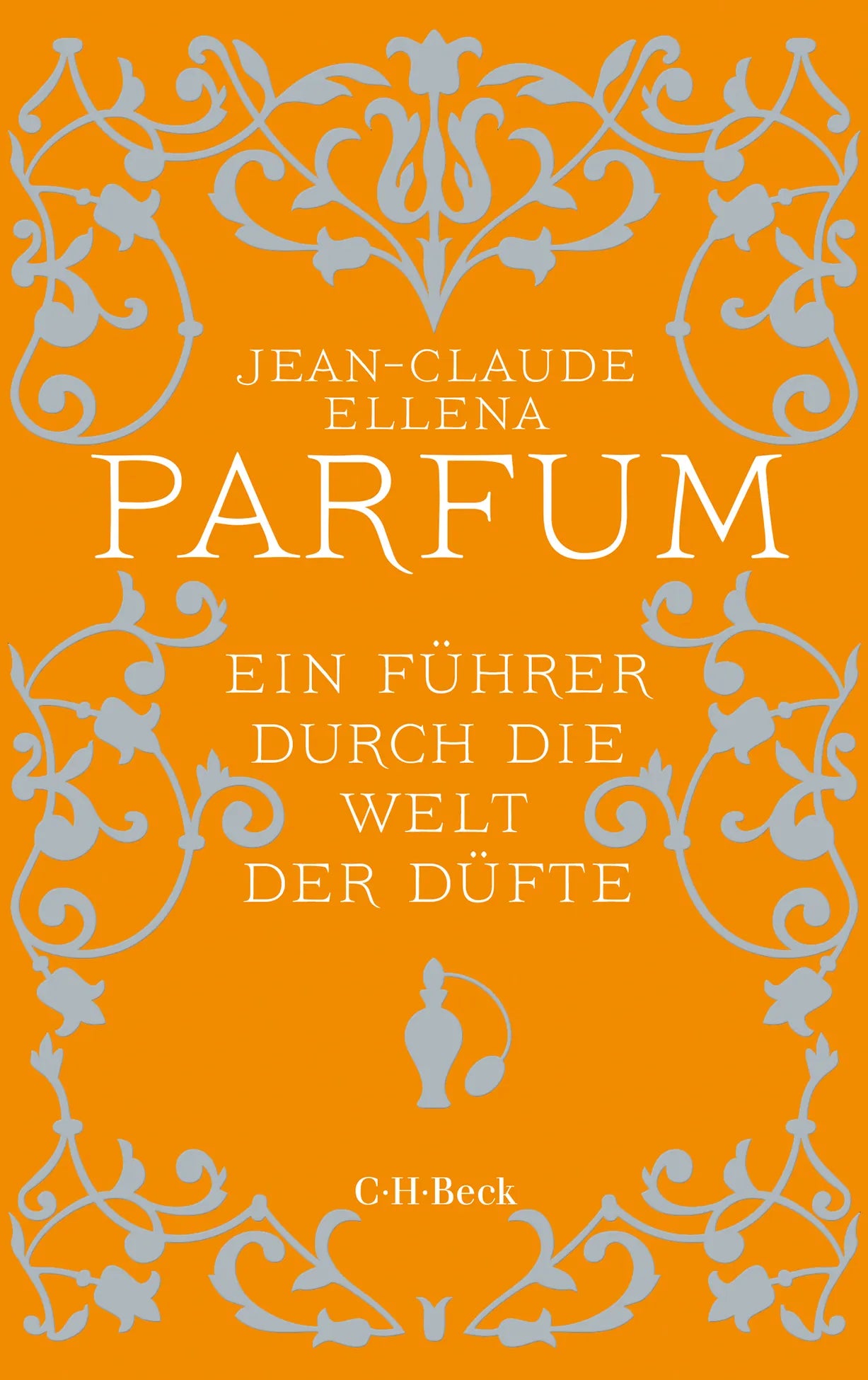 Cover: Parfum (Taschenbuch) von Jean-Claude Ellena