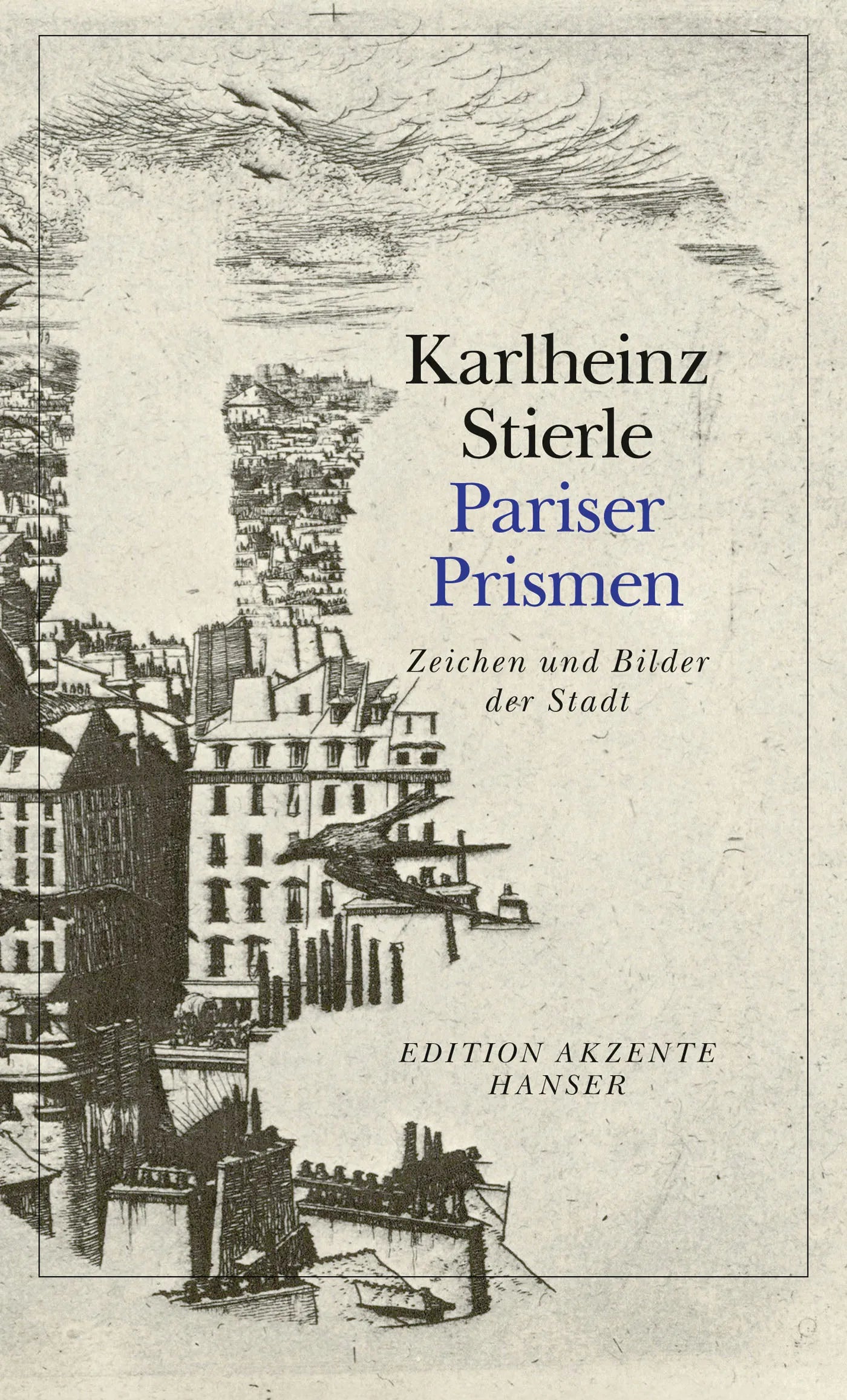 Buchcover von 'Pariser Prismen' - Paperback von Karlheinz Stierle