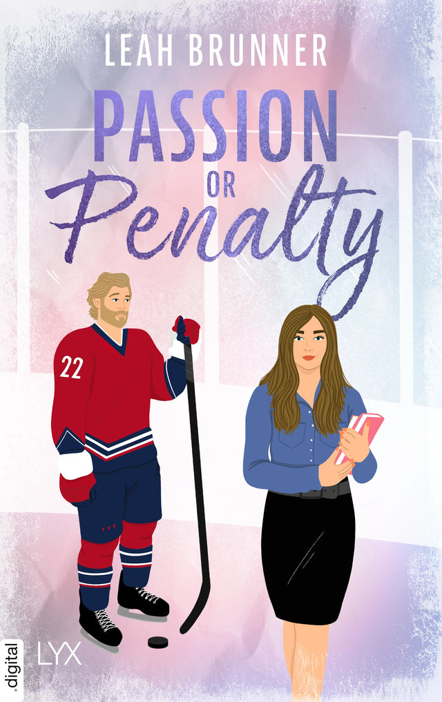 Cover: Passion or Penalty (E-Book) von Leah Brunner