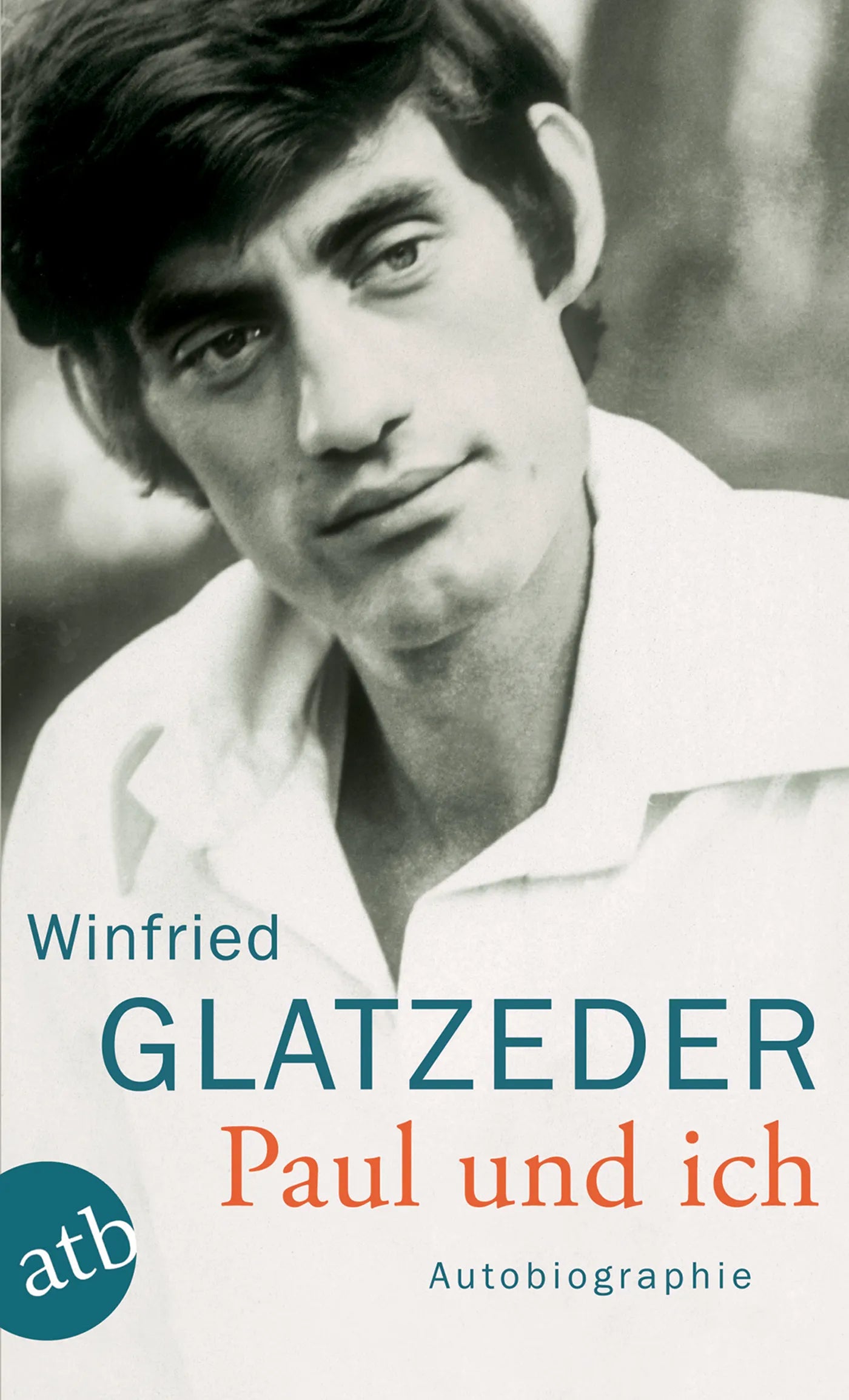 Buchcover von 'Paul und ich' - Taschenbuch von Winfried Glatzeder