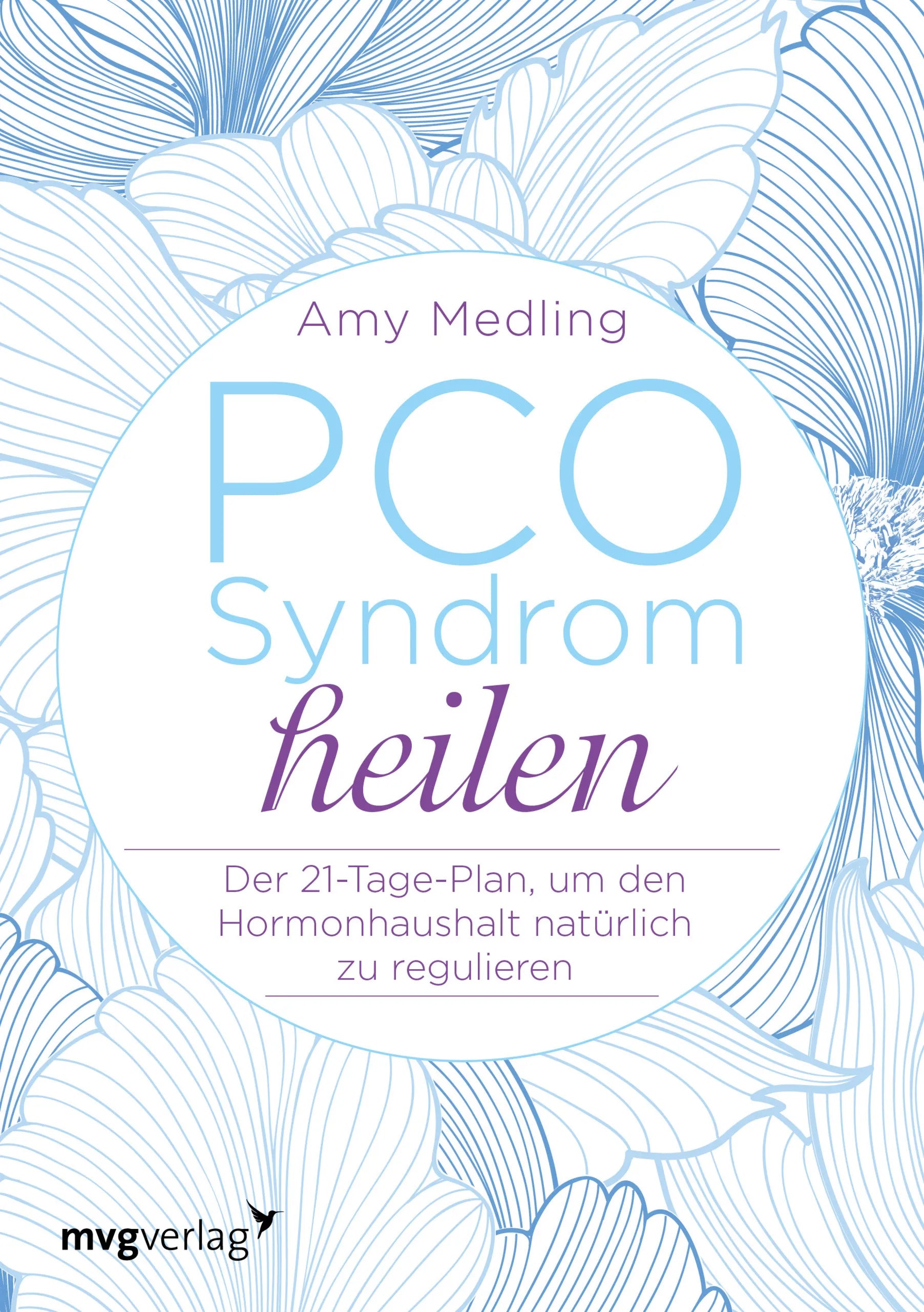 Buchcover von 'PCO-Syndrom heilen' - Taschenbuch von Amy Medling