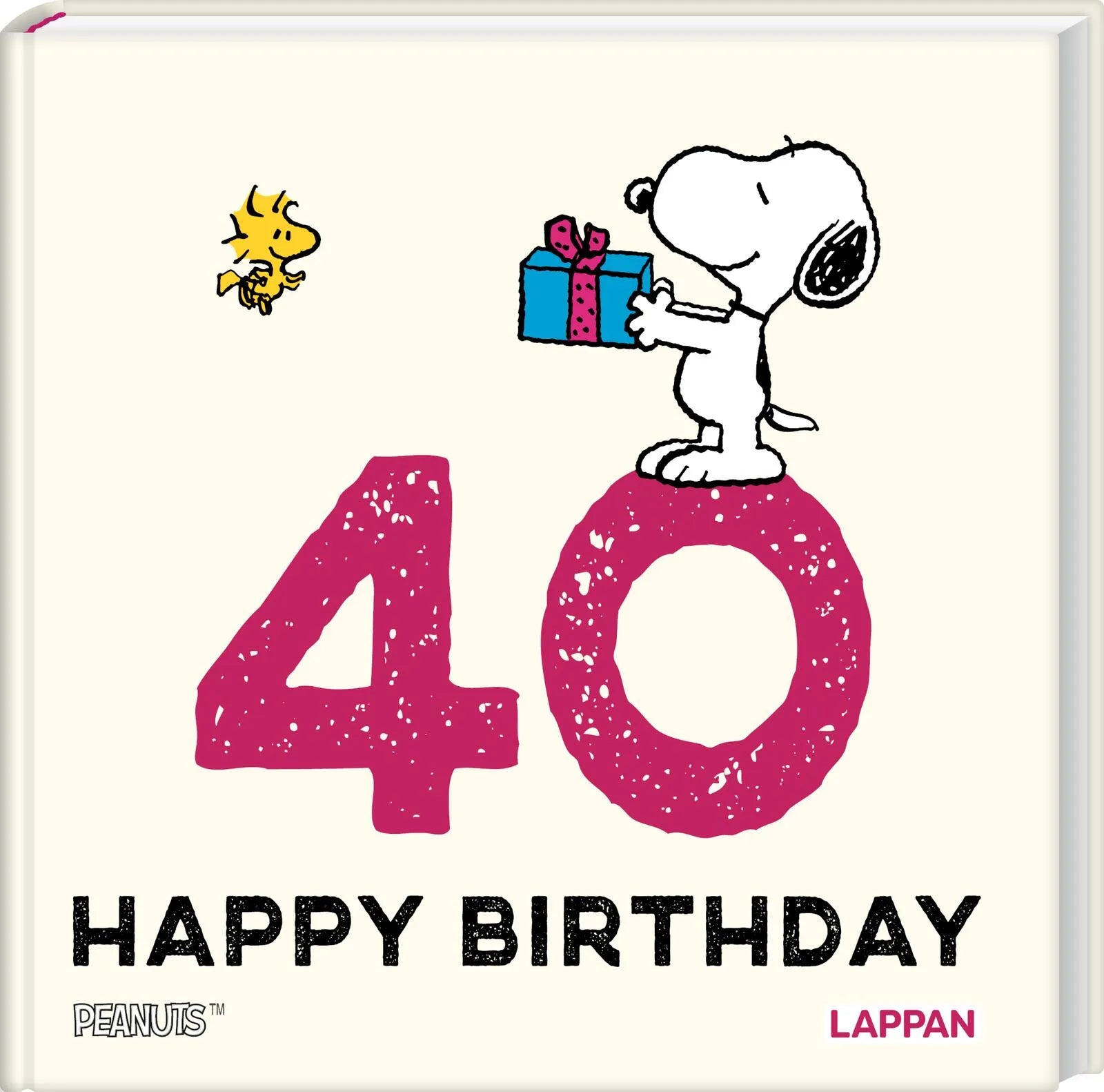 Cover: Peanuts Geschenkbuch: Happy Birthday zum 40. Geburtstag (Hardcover) von Charles M. Schulz