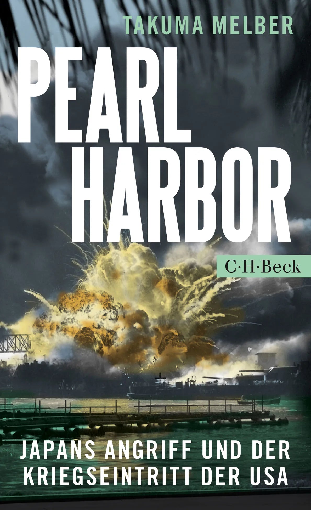 Buchcover von 'Pearl Harbor' - Taschenbuch von Takuma Melber