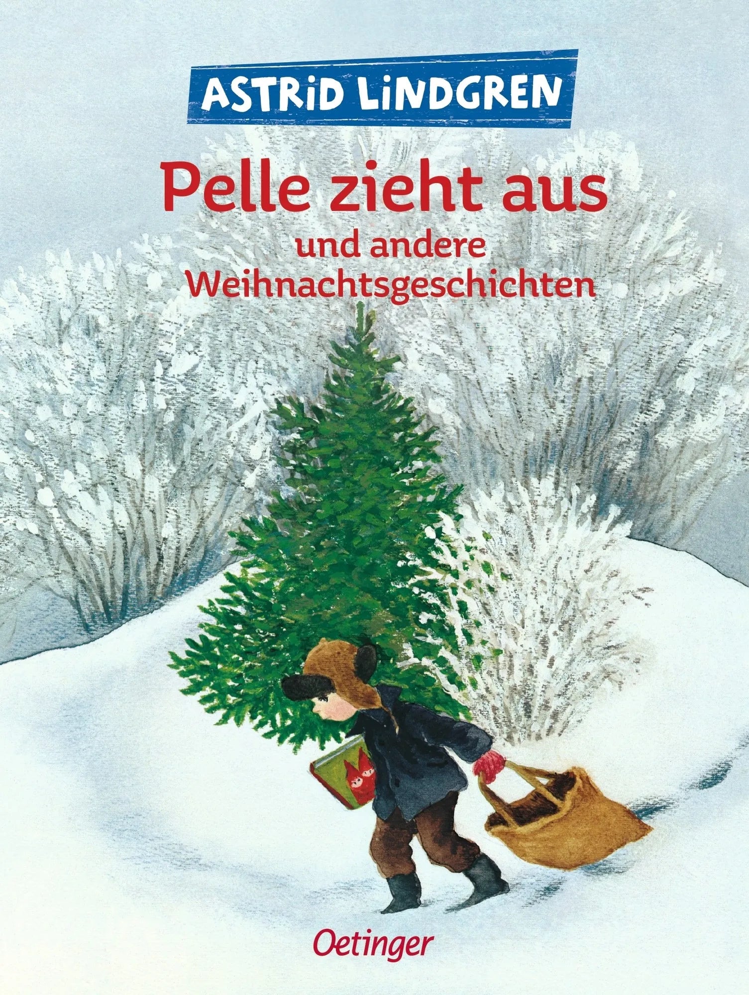 Buchcover von 'Pelle zieht aus und andere Weihnachtsgeschichten' - Gebundene Ausgabe von Astrid Lindgren