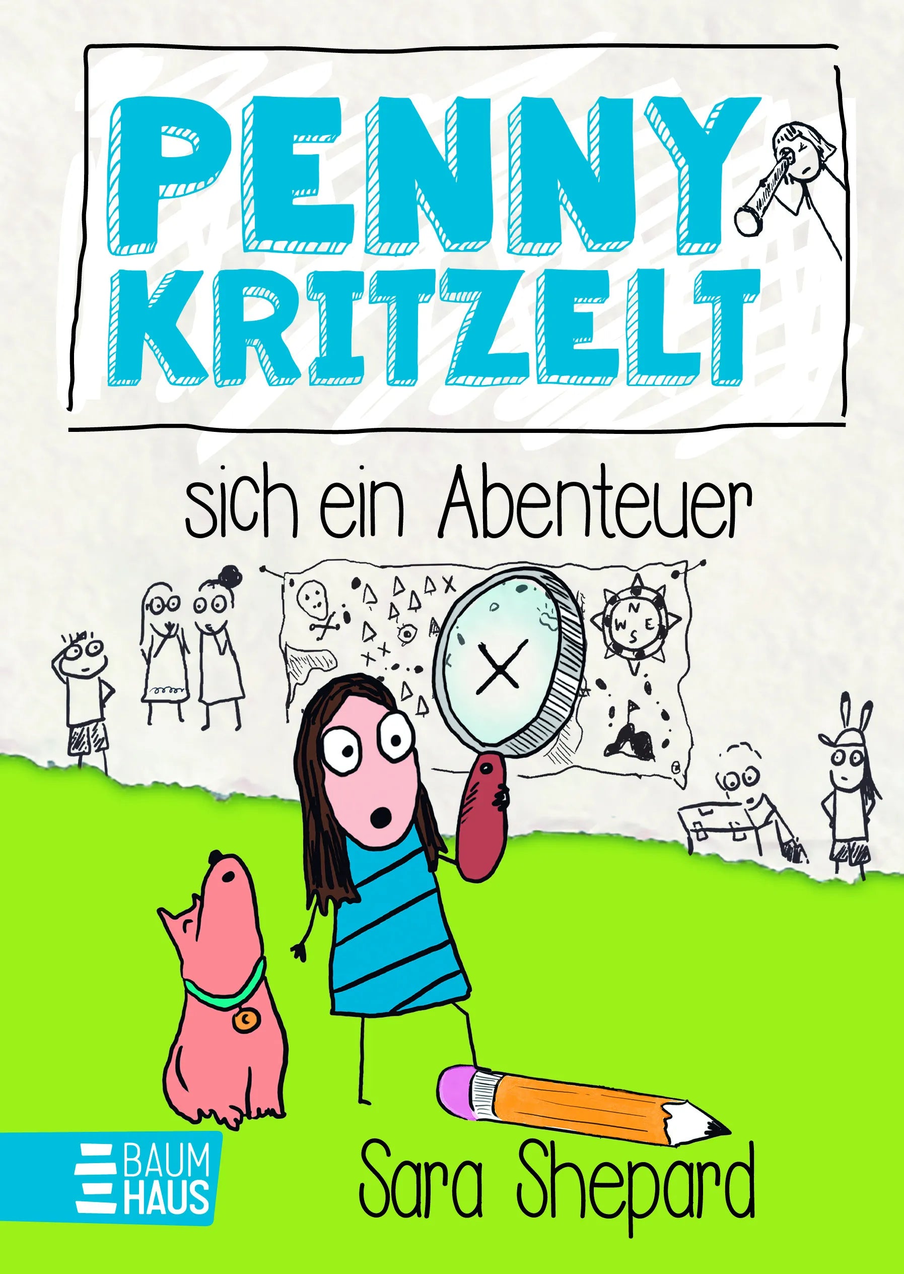 Buchcover von 'Penny kritzelt sich ein Abenteuer' - Gebundene Ausgabe von Sara Shepard