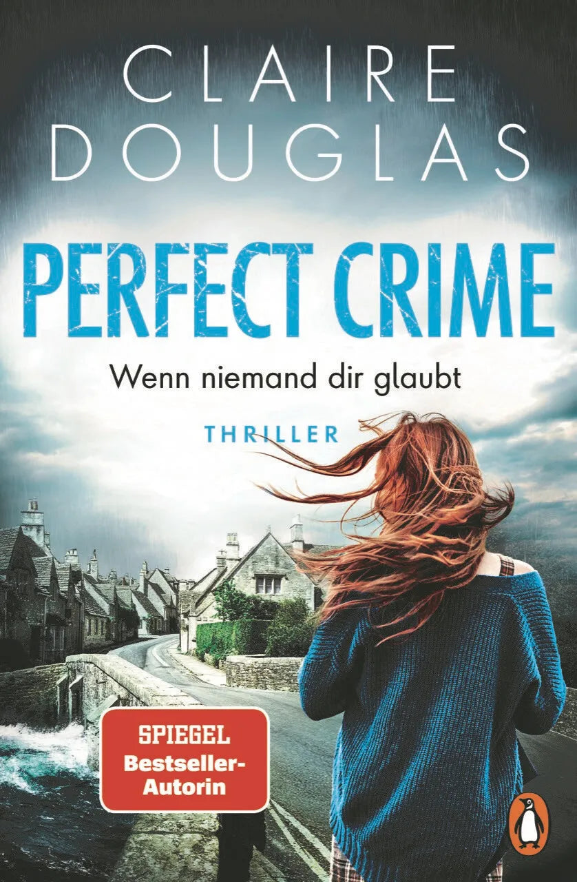 Cover: Perfect Crime - Wenn niemand dir glaubt (E-Book) von Claire Douglas