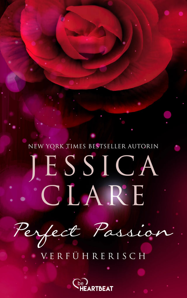 Cover: Perfect Passion - Verführerisch (E-Book) von Jessica Clare