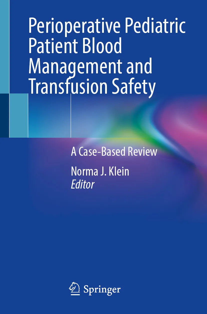 Cover: Perioperative Pediatric Patient Blood Management and Transfusion Safety (E-Book)