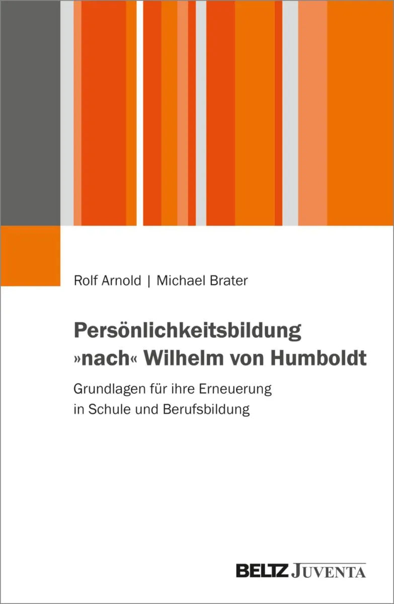 Cover: Persönlichkeitsbildung »nach« Wilhelm von Humboldt (E-Book) von Rolf Arnold