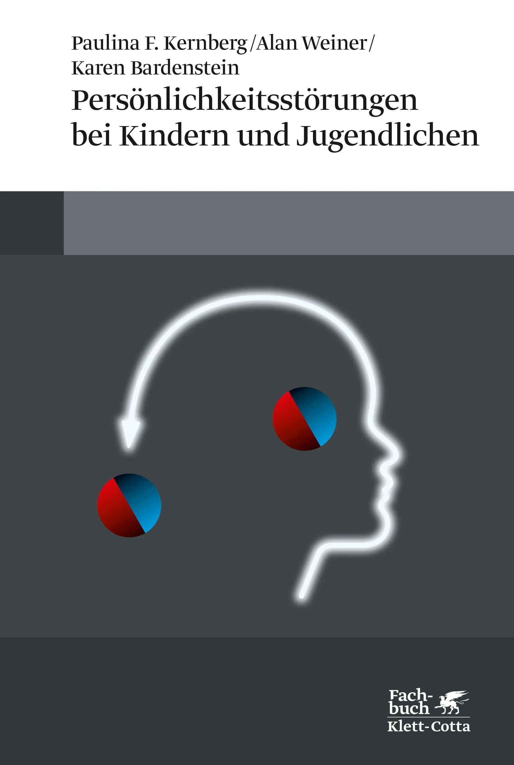 Buchcover von 'Persönlichkeitsstörungen bei Kindern und Jugendlichen' - Paperback von Paulina F. Kernberg