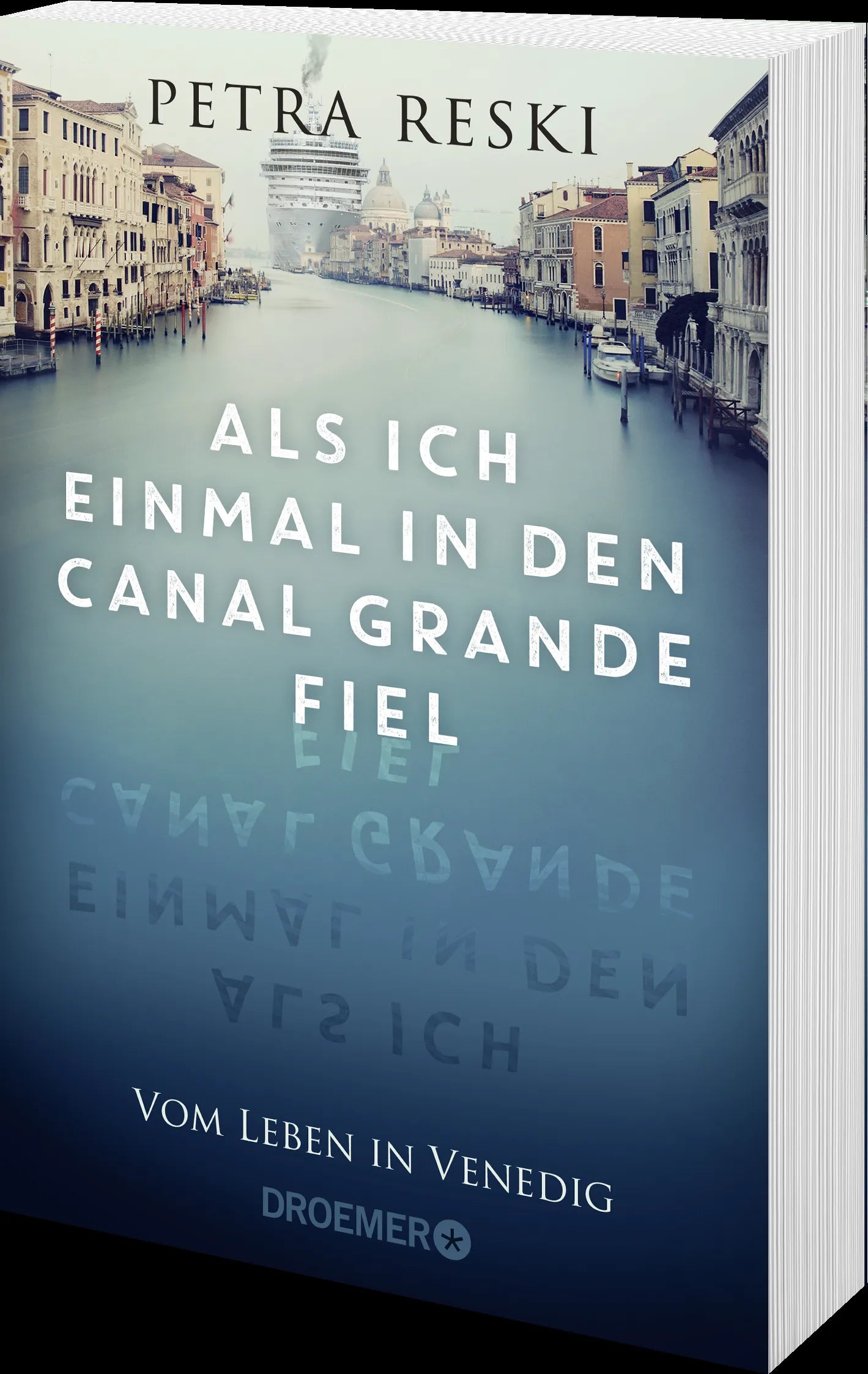 Produktansicht: Als ich einmal in den Canal Grande fiel (Taschenbuch)