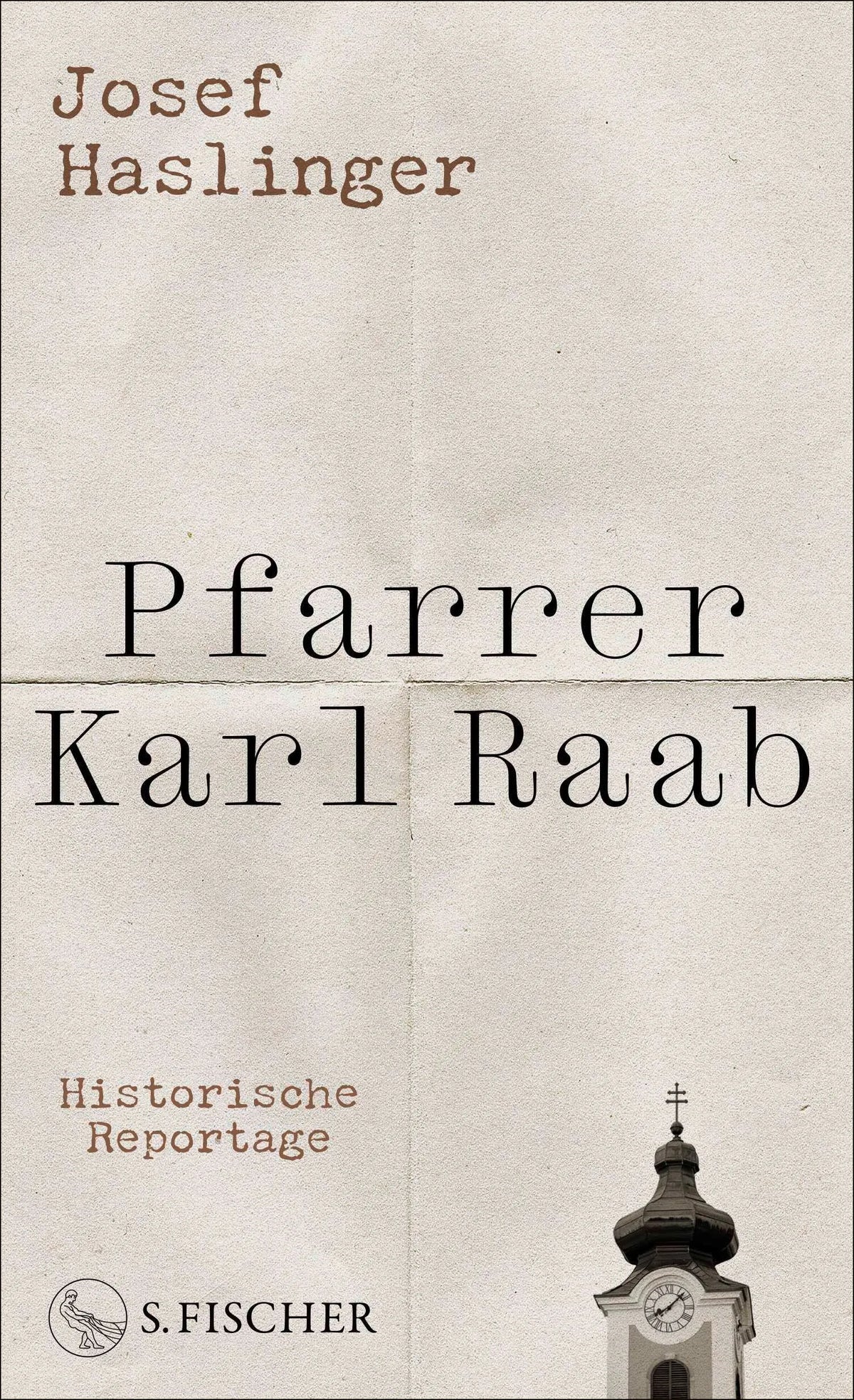 Cover: Pfarrer Karl Raab (Hardcover) von Josef Haslinger
