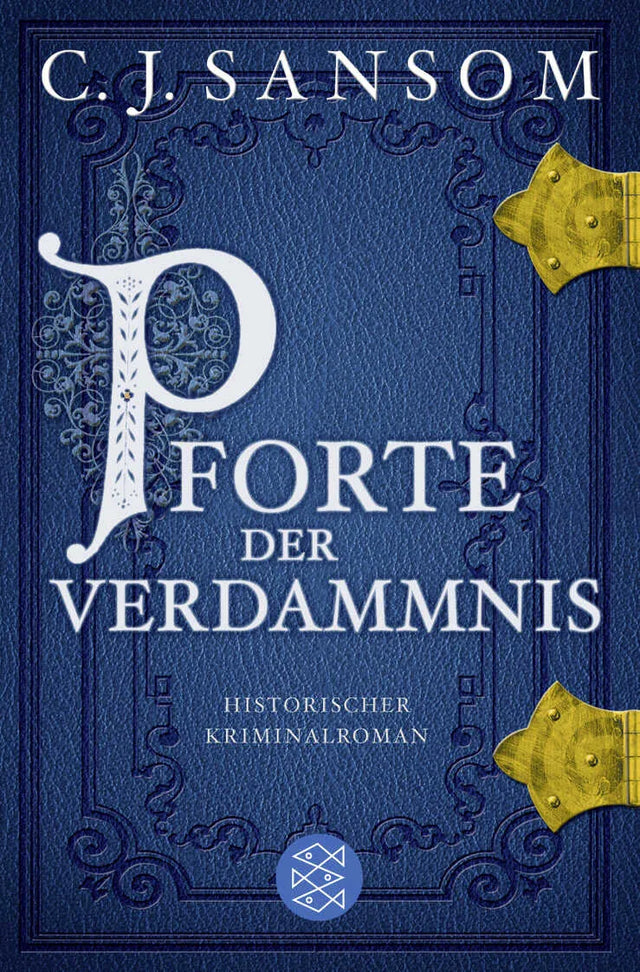 Buchcover von 'Pforte der Verdammnis' - Taschenbuch von C.J. Sansom