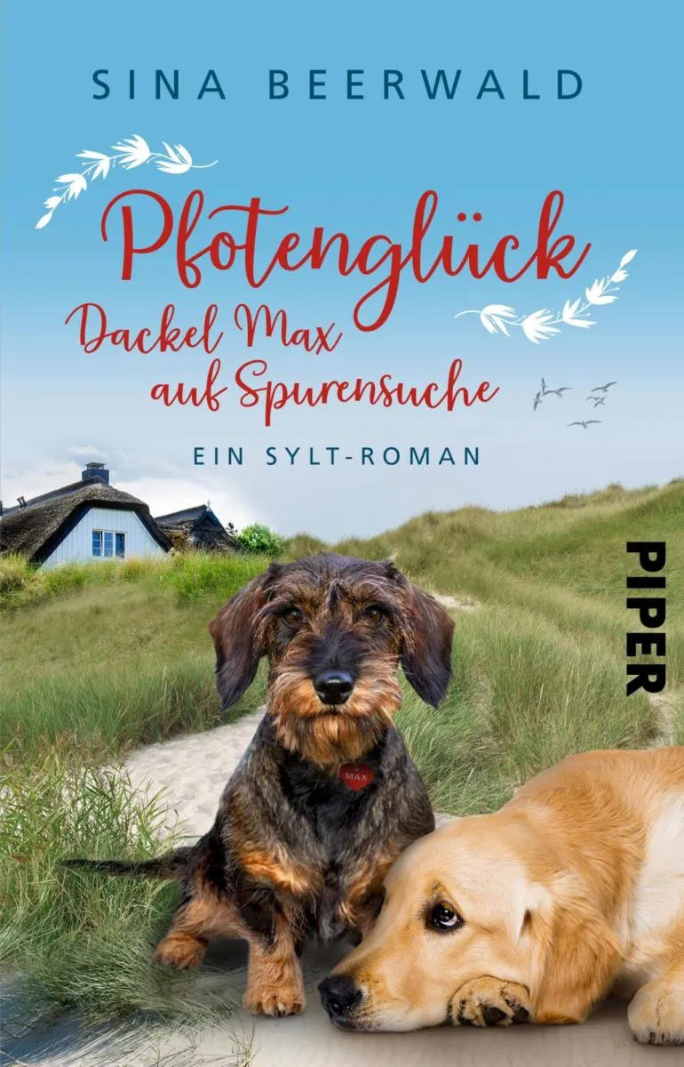 Cover: Pfotenglück - Dackel Max auf Spurensuche (E-Book) von Sina Beerwald