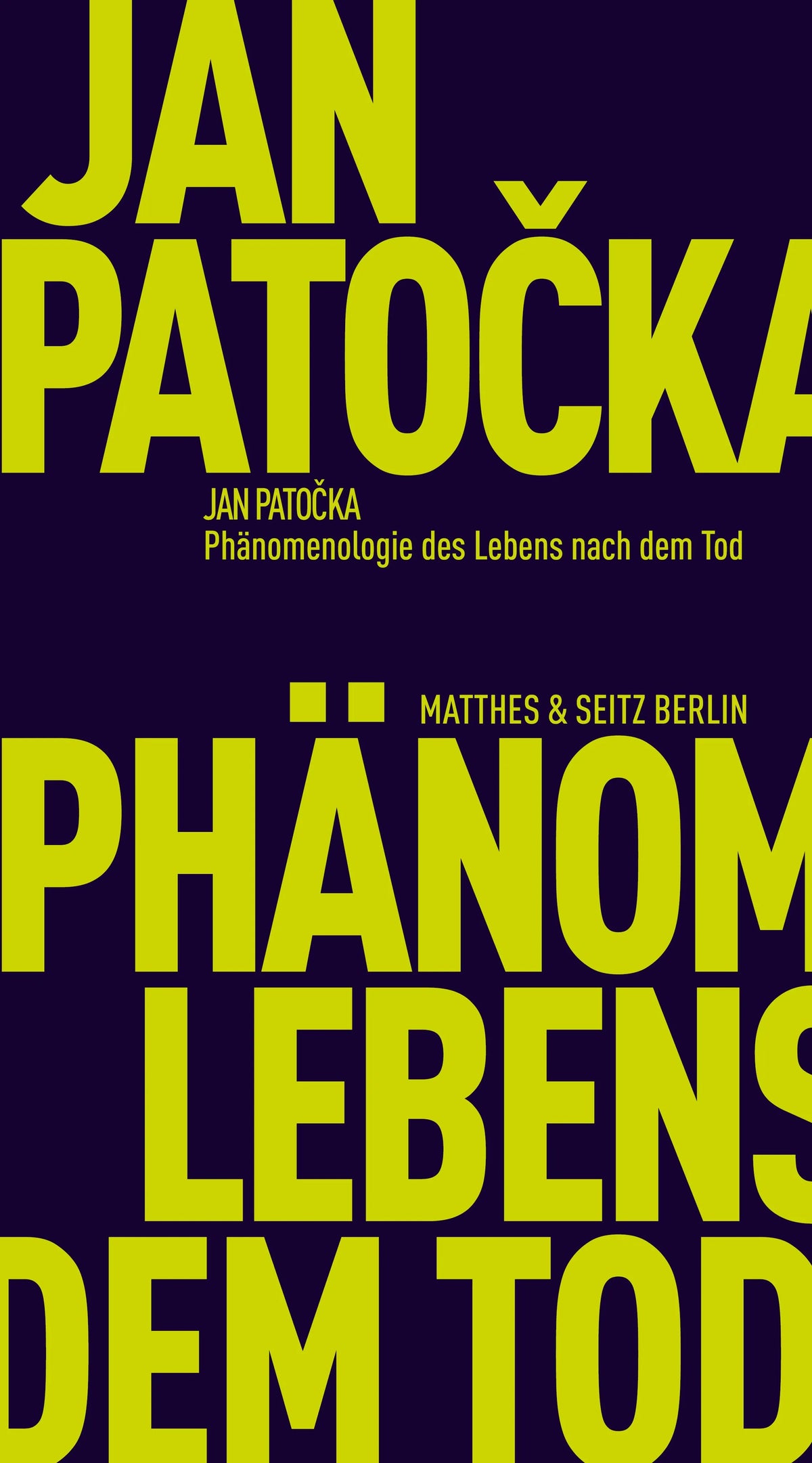 Cover: Phänomenologie des Lebens nach dem Tod (E-Book) von Jan Patocka